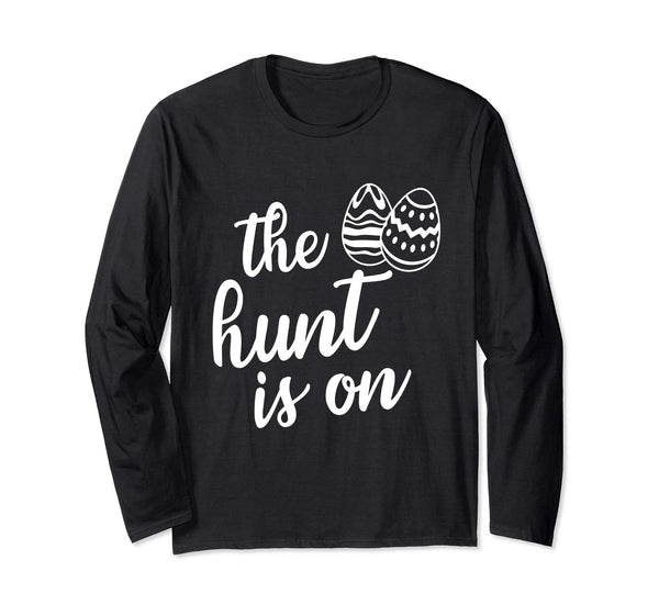 Easter day 2019 t-shirt the hunt is on