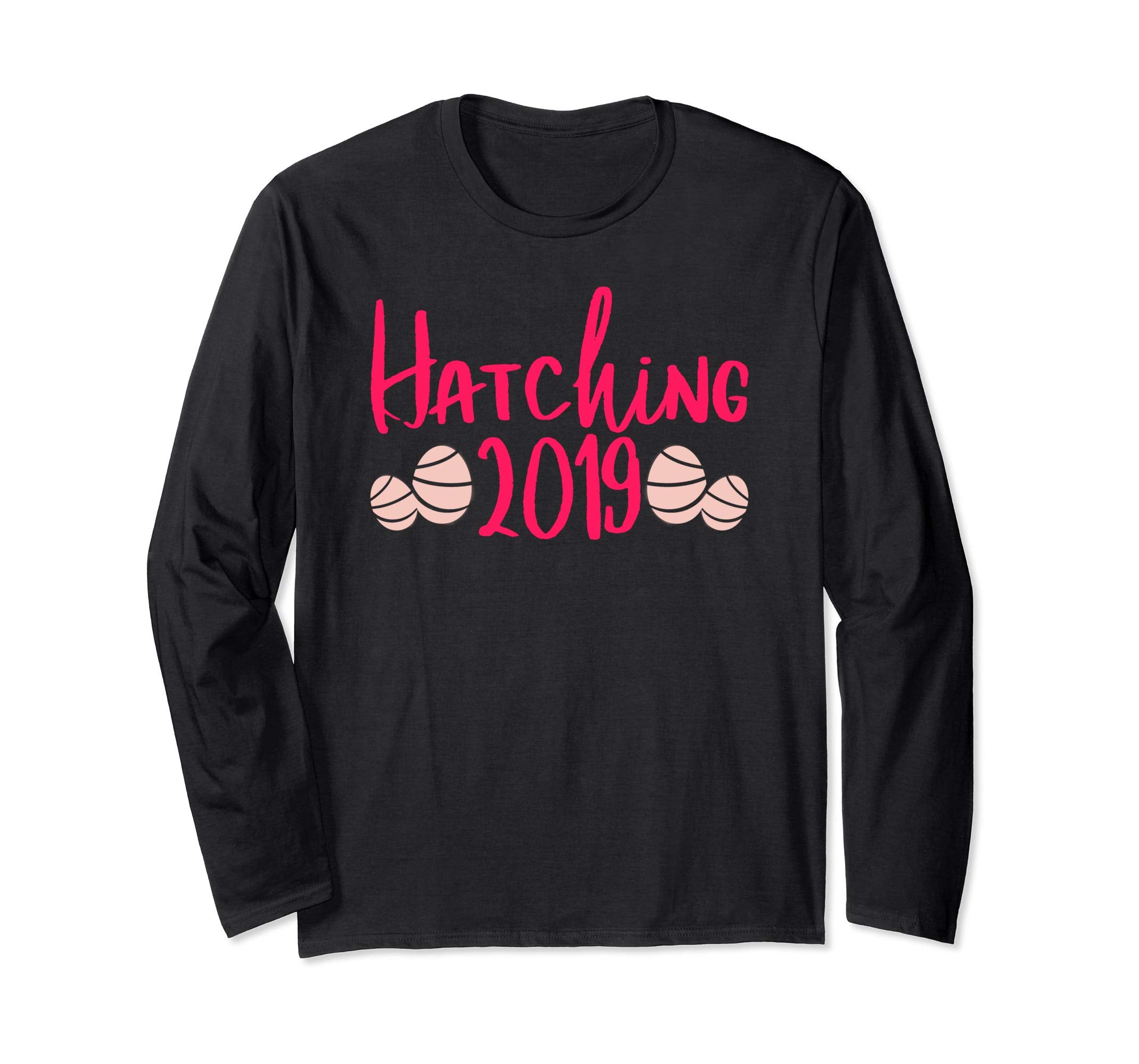 Hatching 2019 Baby Pregnancy Reveal Easter Day Eggs Shirt