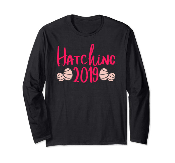 Hatching 2019 Baby Pregnancy Reveal Easter Day Eggs Shirt