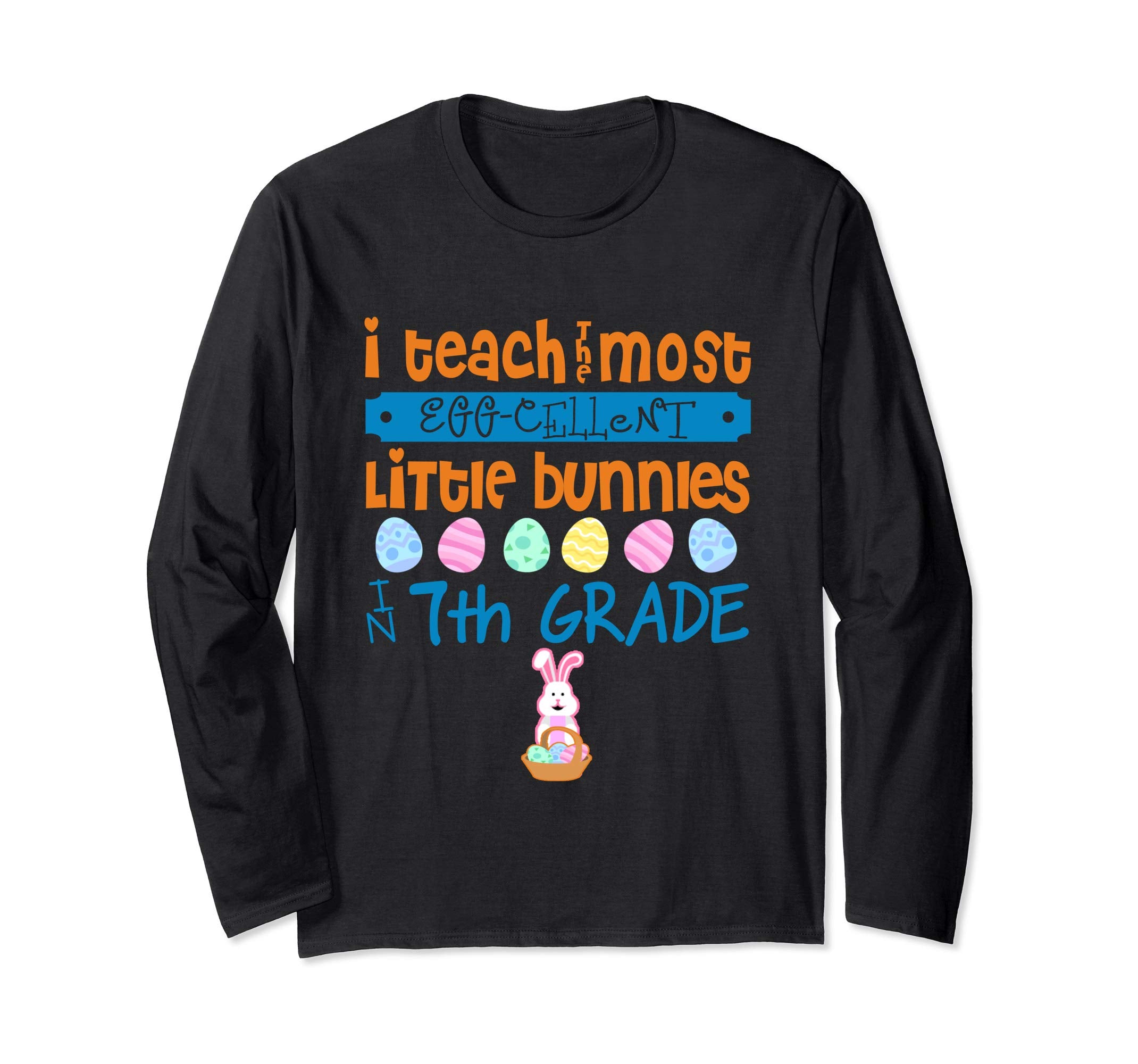 Easter Egg Long Sleeve Shirt - 7th Grade Teachers Gift