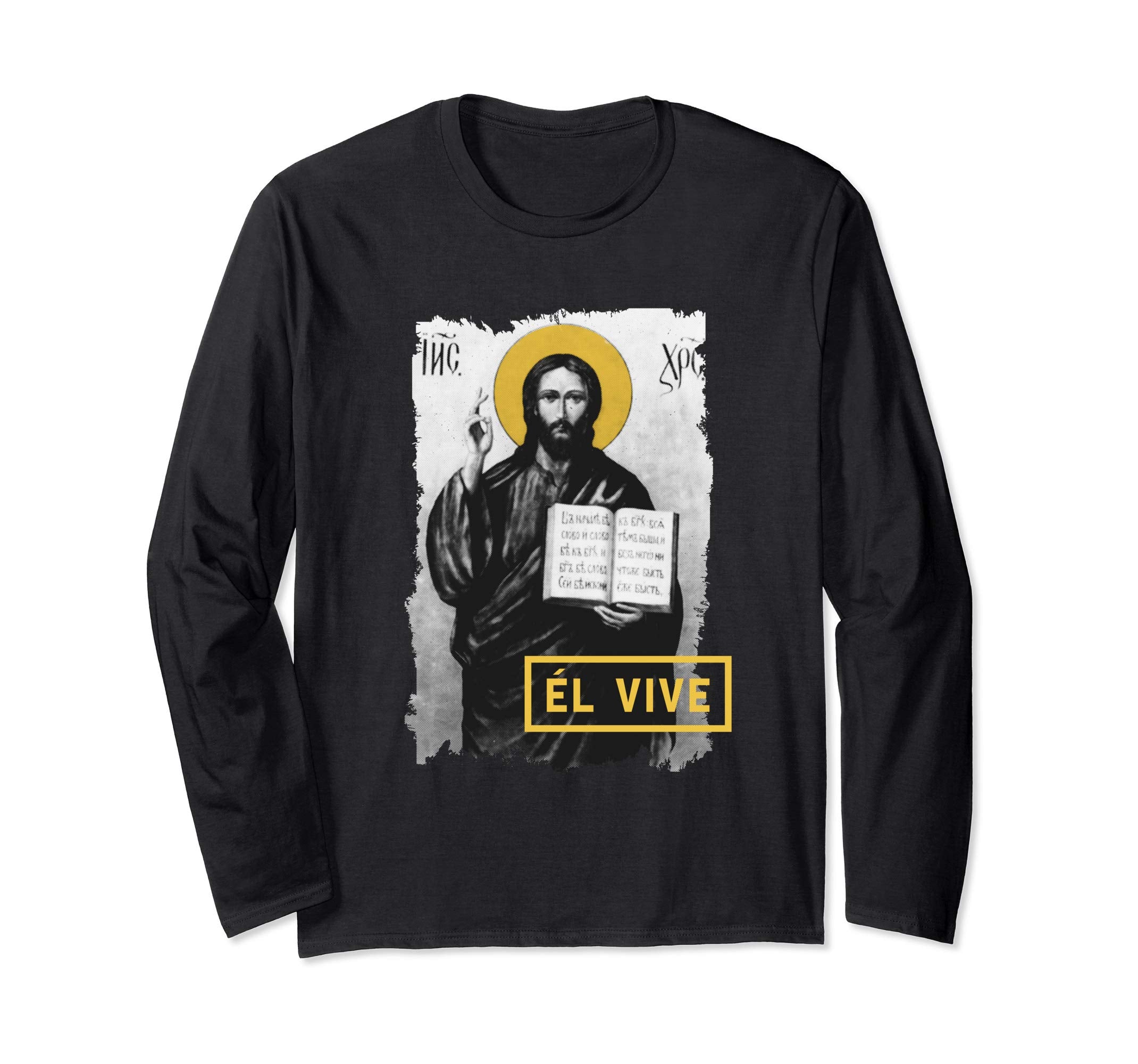 El Vive He Lives Easter Religious Christian Jesus T Shirt