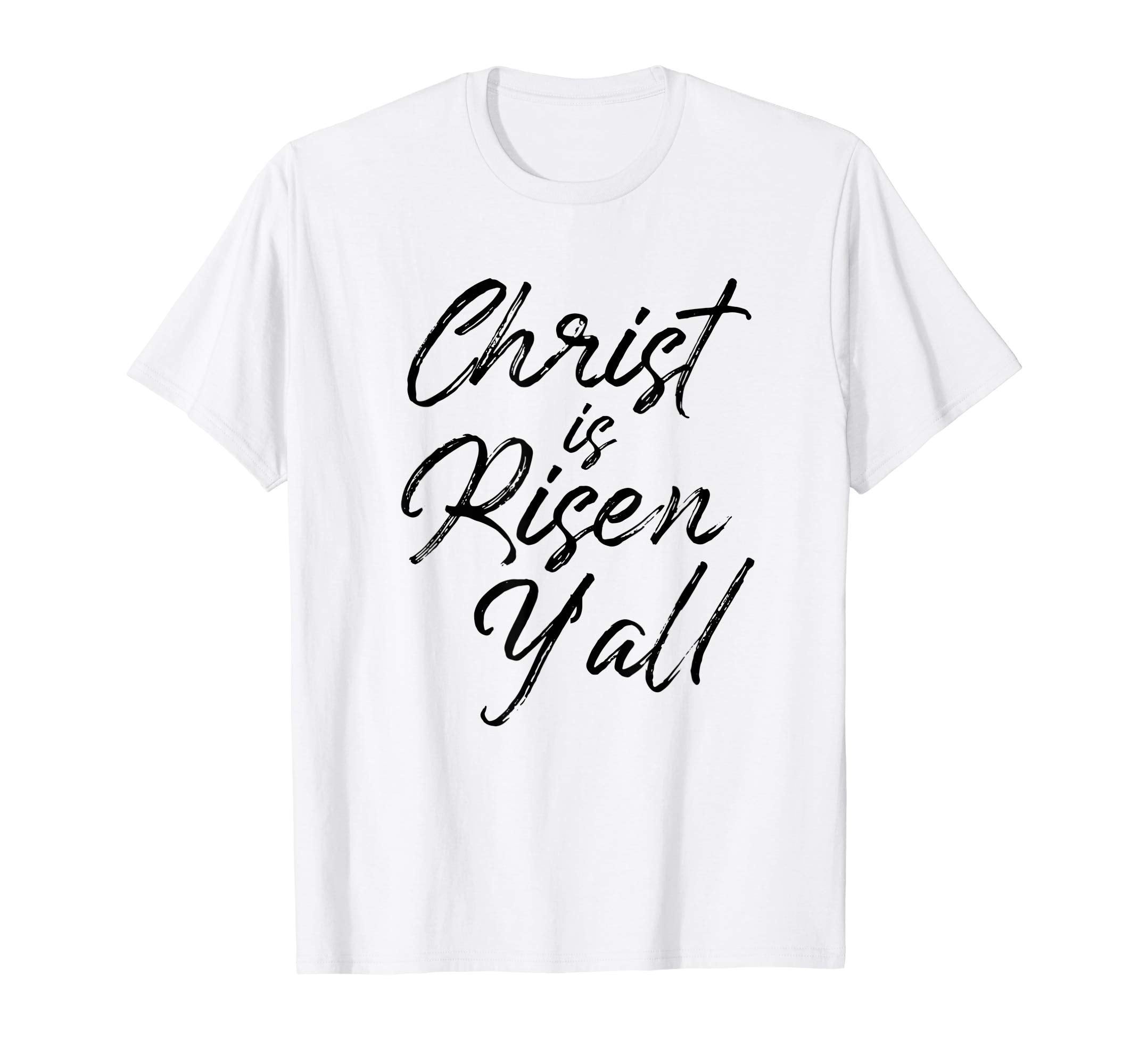 Christ is Risen Y'all Shirt Southern Easter Jesus Tee