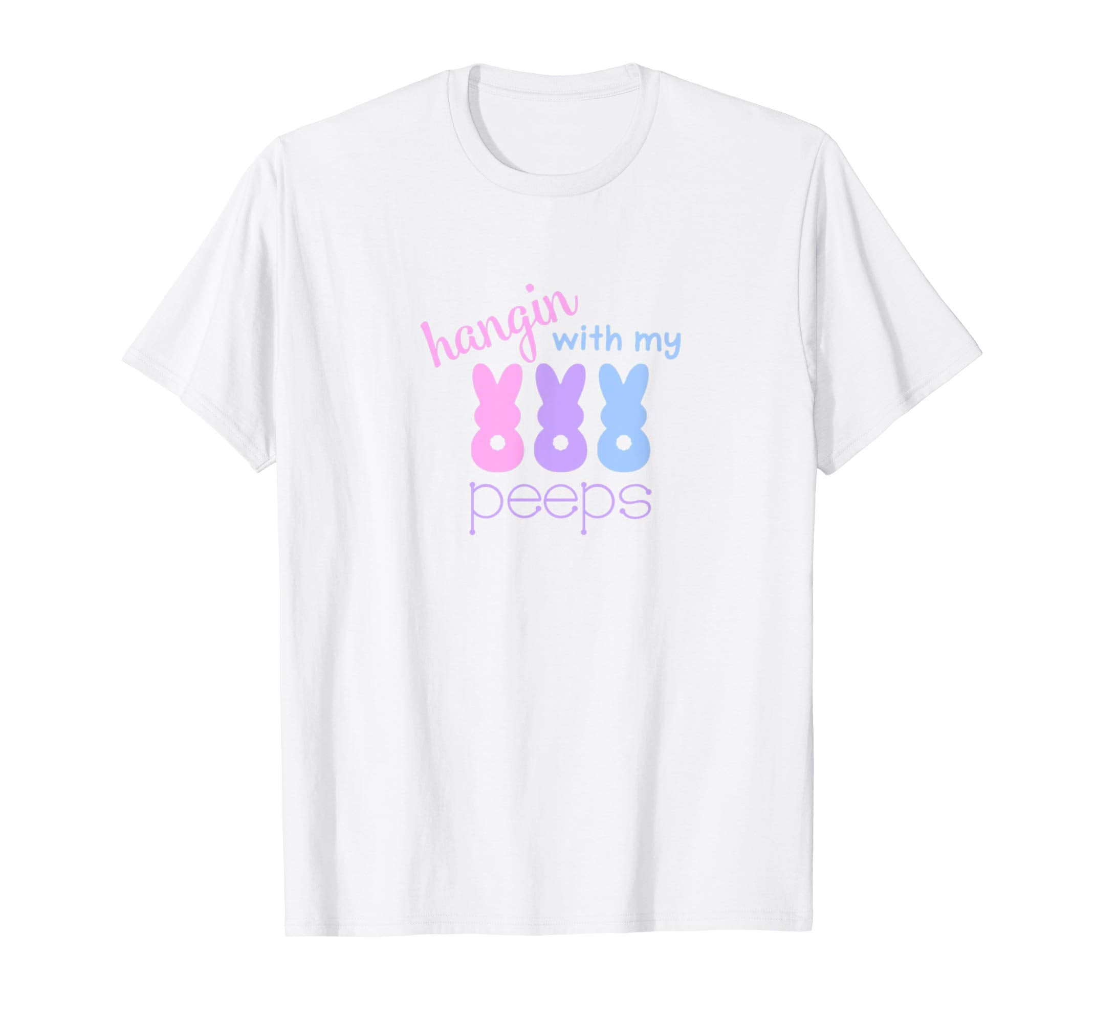 Easter T-Shirt - Hanging With My Peeps Funny T-Shirt