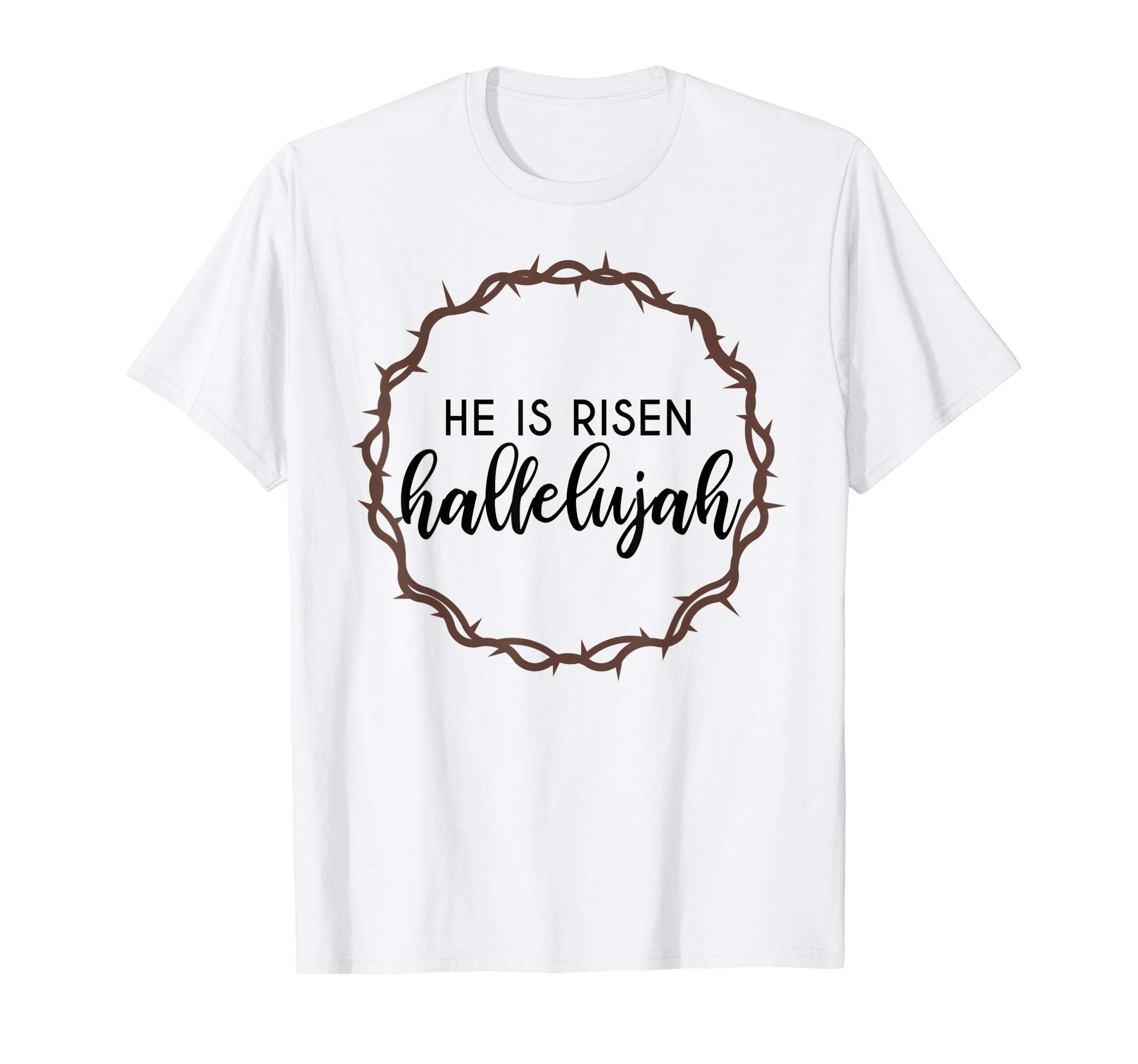 He is Risen Hallelujah Easter Shirts Religious Christian