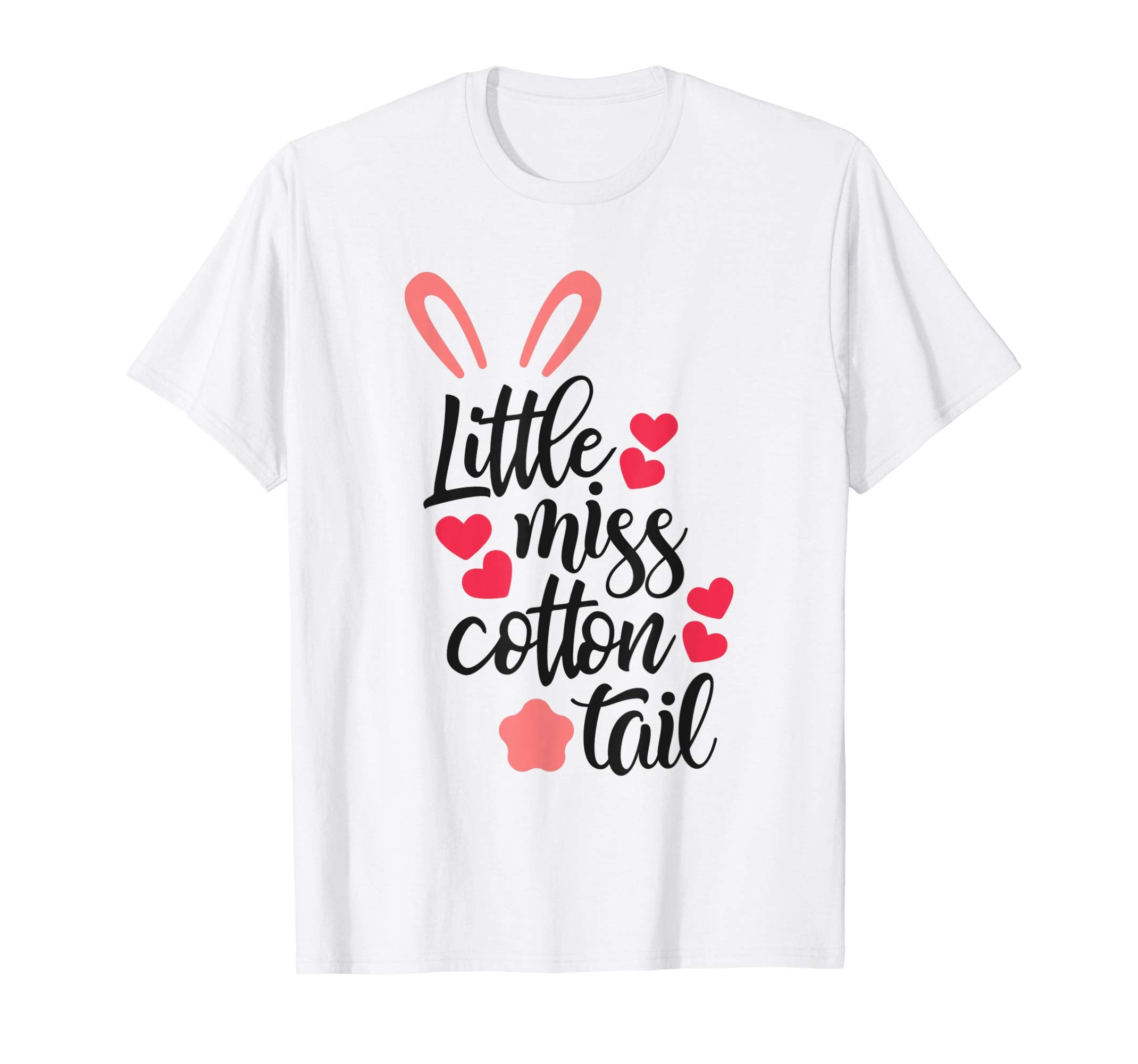 Little Miss Cotton Tail T-Shirt Easter Bunny Gifts For Girls