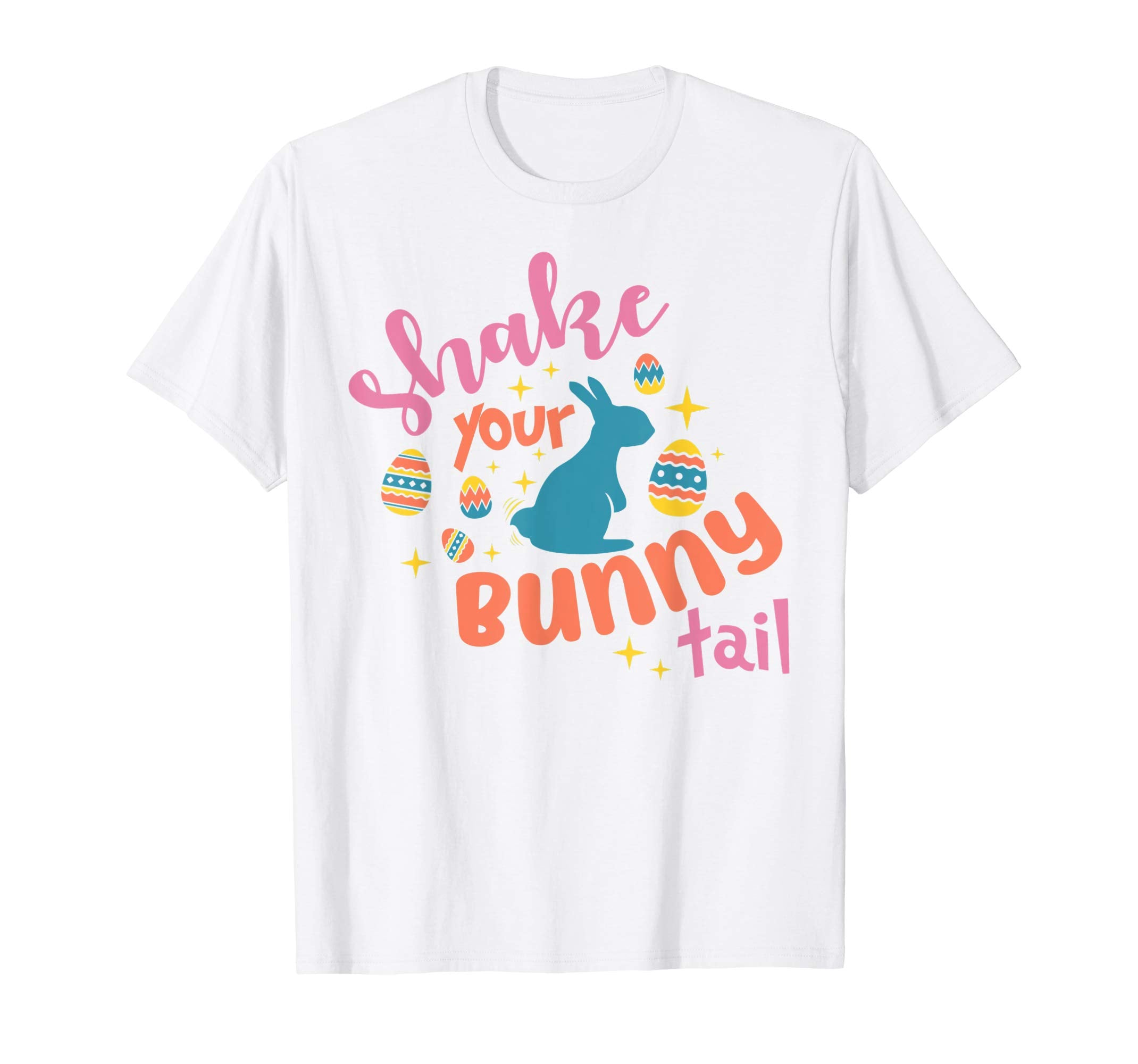 Funny Shake Your Bunny Tail Easter Egg T-Shirt
