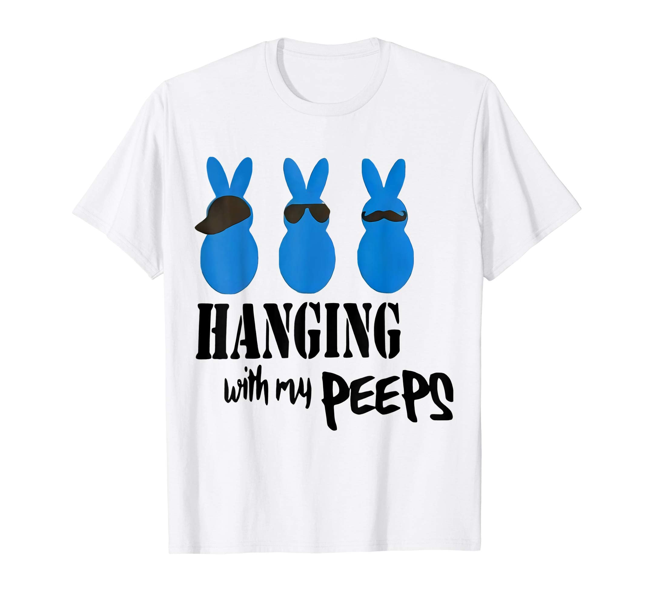 Hanging With My Peeps T-Shirt - Funny Easter Peeps