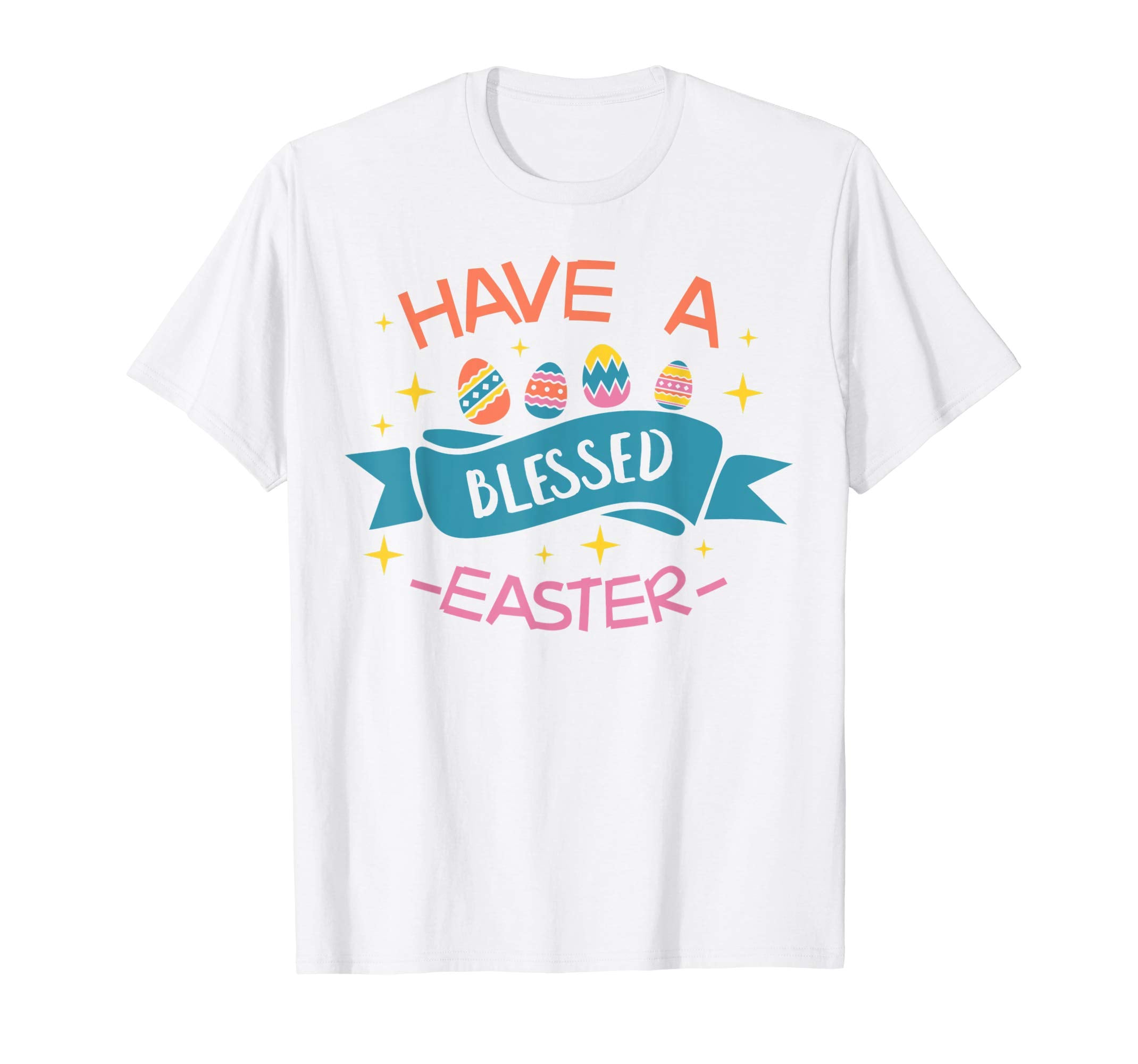 Nice Have A Blessed Easter Egg T-Shirt