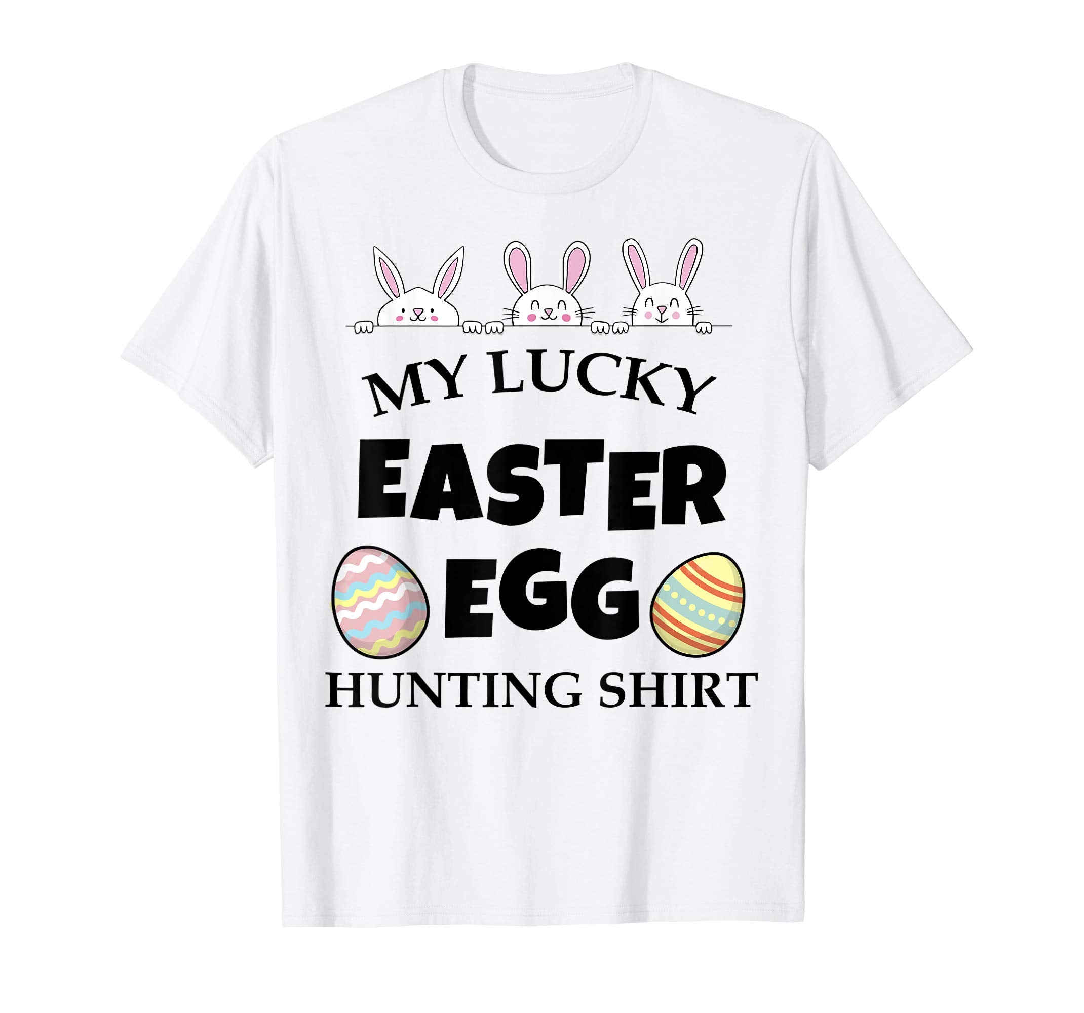 My Lucky Easter Egg Hunting Shirt for Kids &amp; Adults