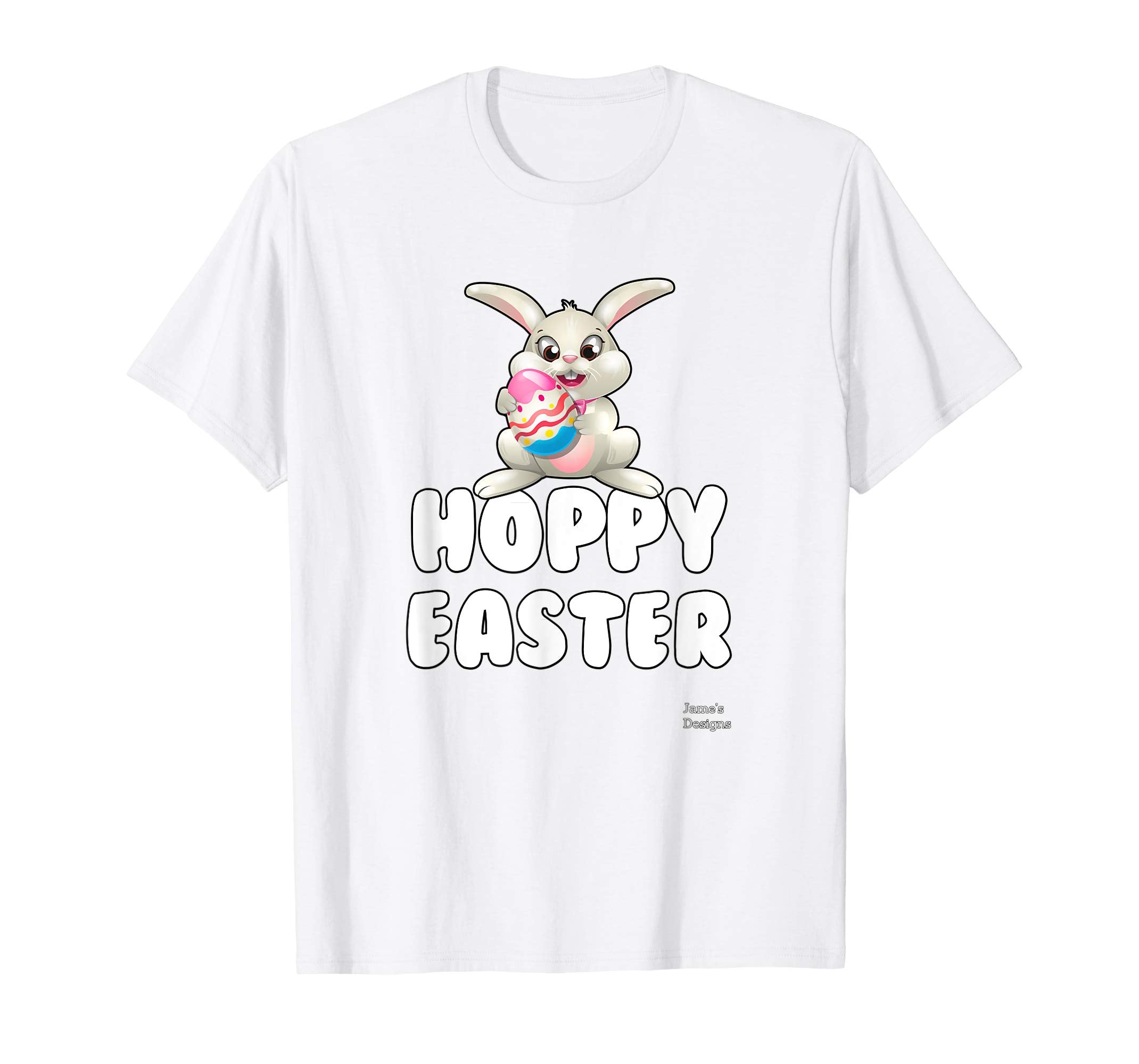Jame's Designs: Hoppy Easter Bunny Rabbit Cute Bunny T-Shirt