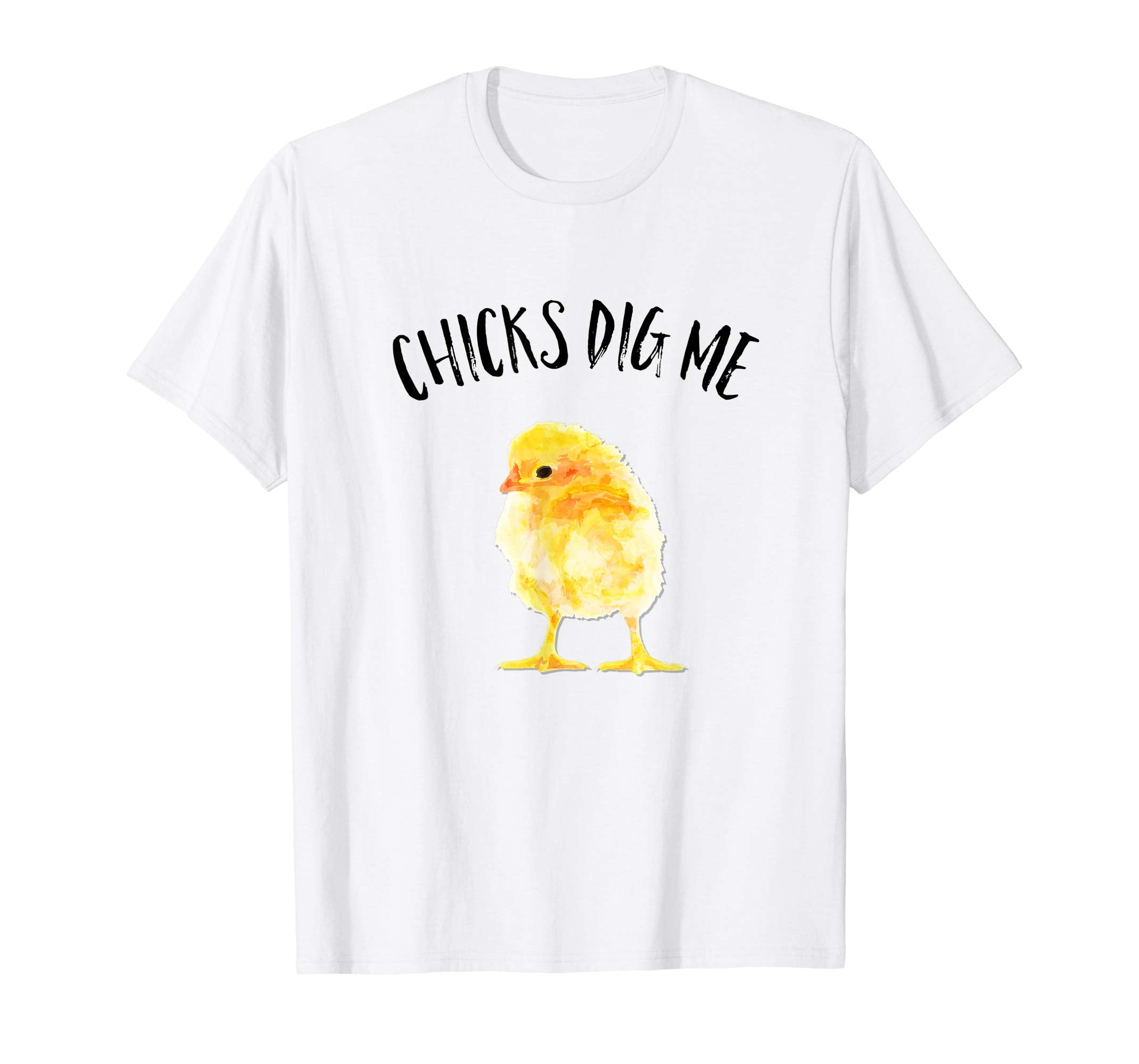 Chicks Dig Me Real Chick Happy Easter Spring T Shirt