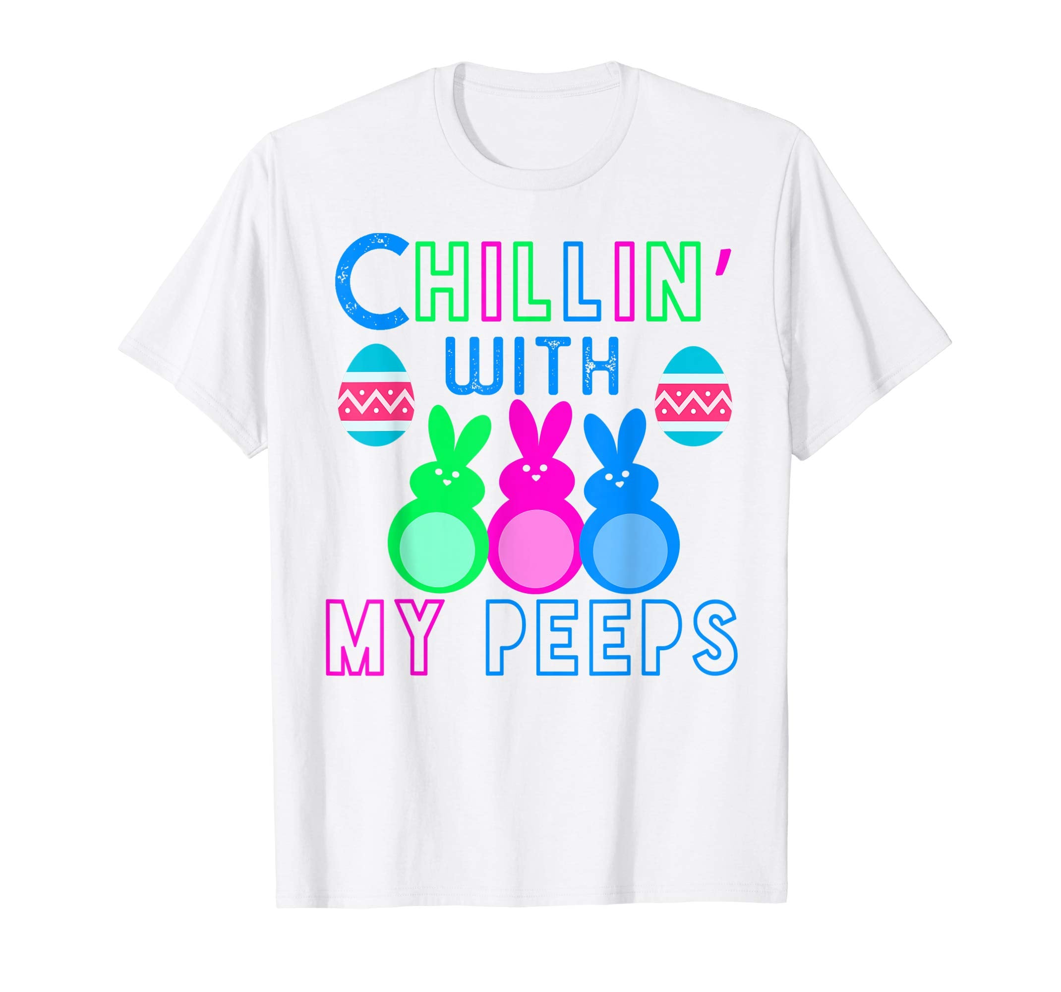 Chillin' With My Peeps Easter Bunny T-Shirt women adults