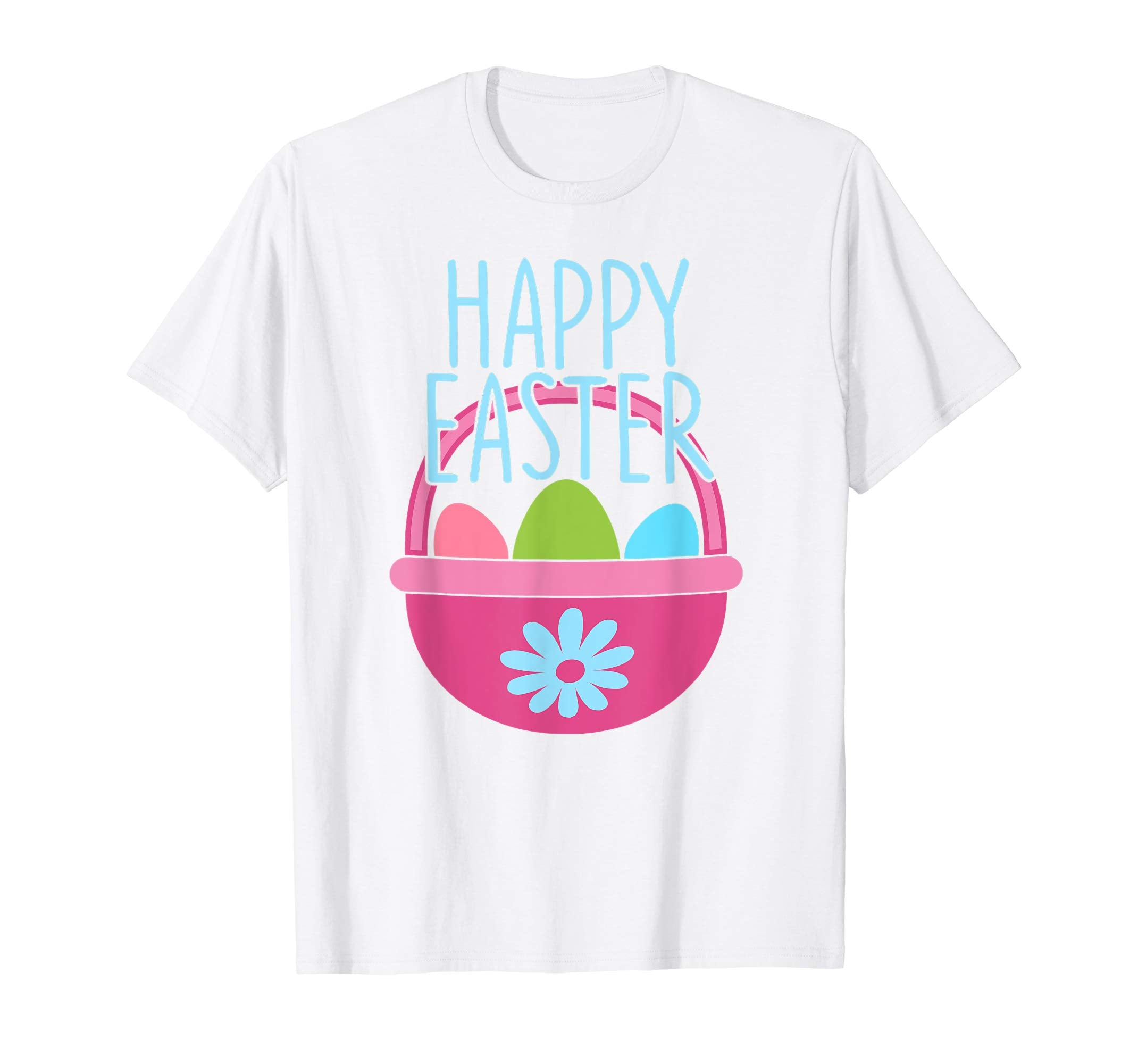 HAPPY EASTER Egg Basket Shirt Girls Kids Toddlers Women Gift