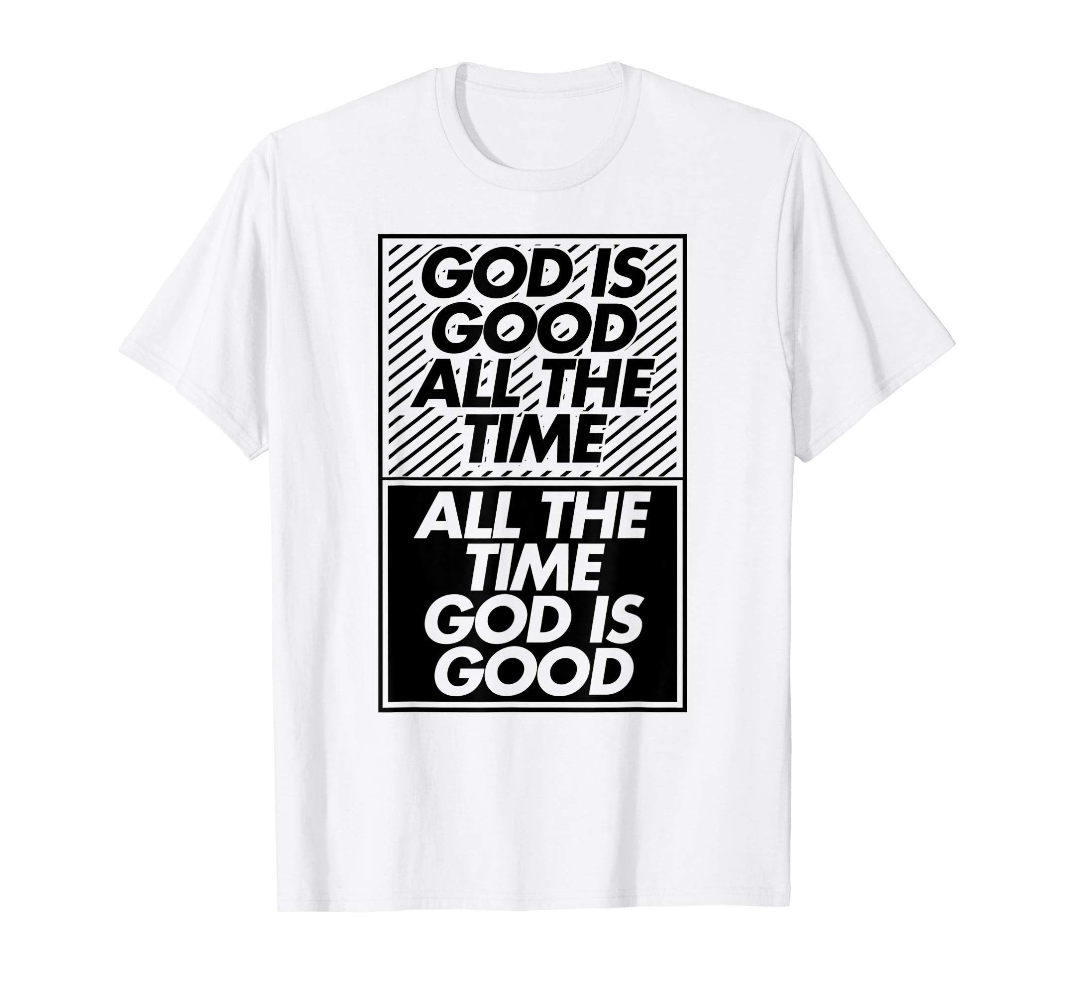 God Is Good All The Time Christian Easter Gift T-Shirt