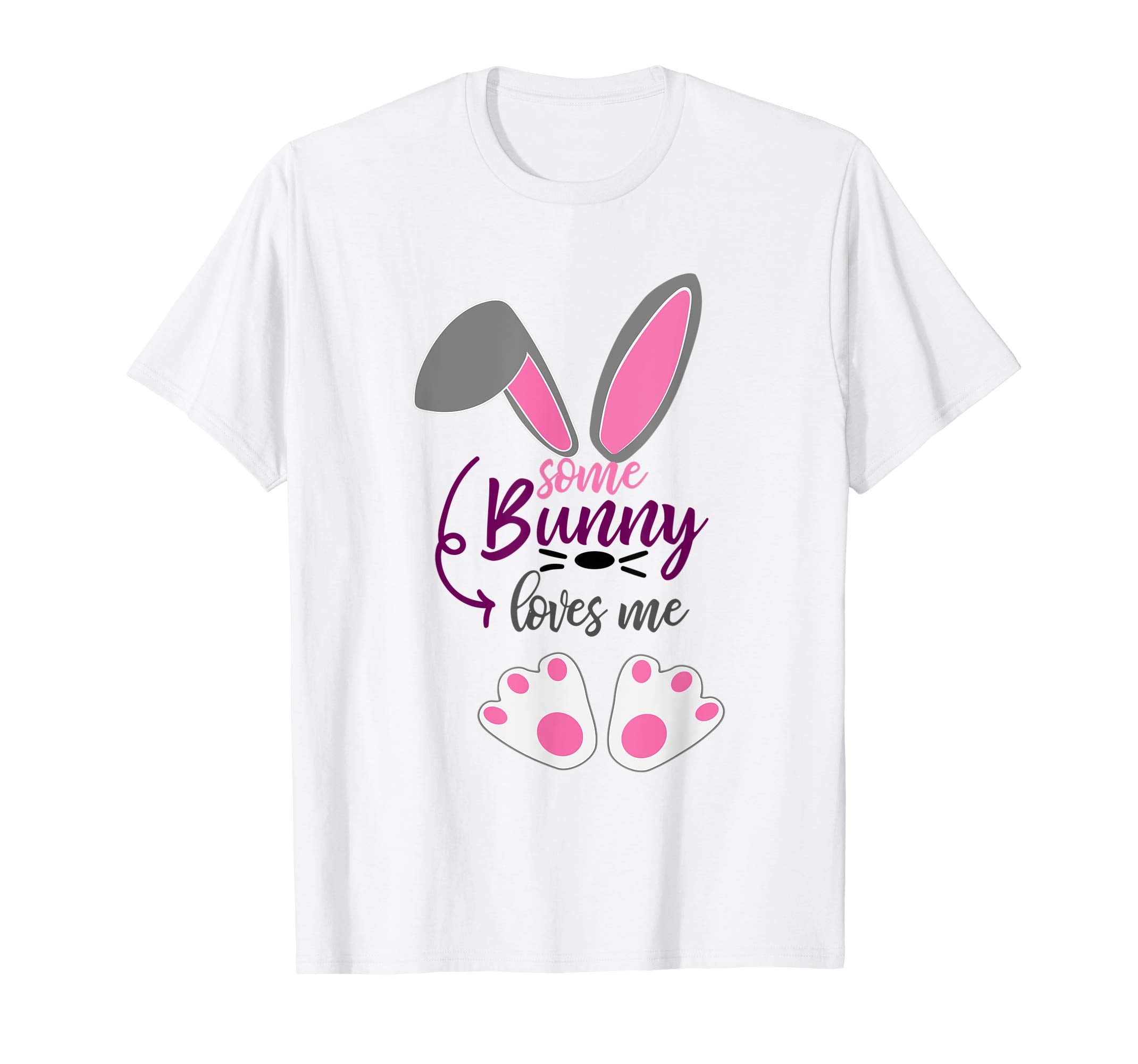 Some Bunny Loves Me Funny Easter Gift Shirt Bunny Shirt