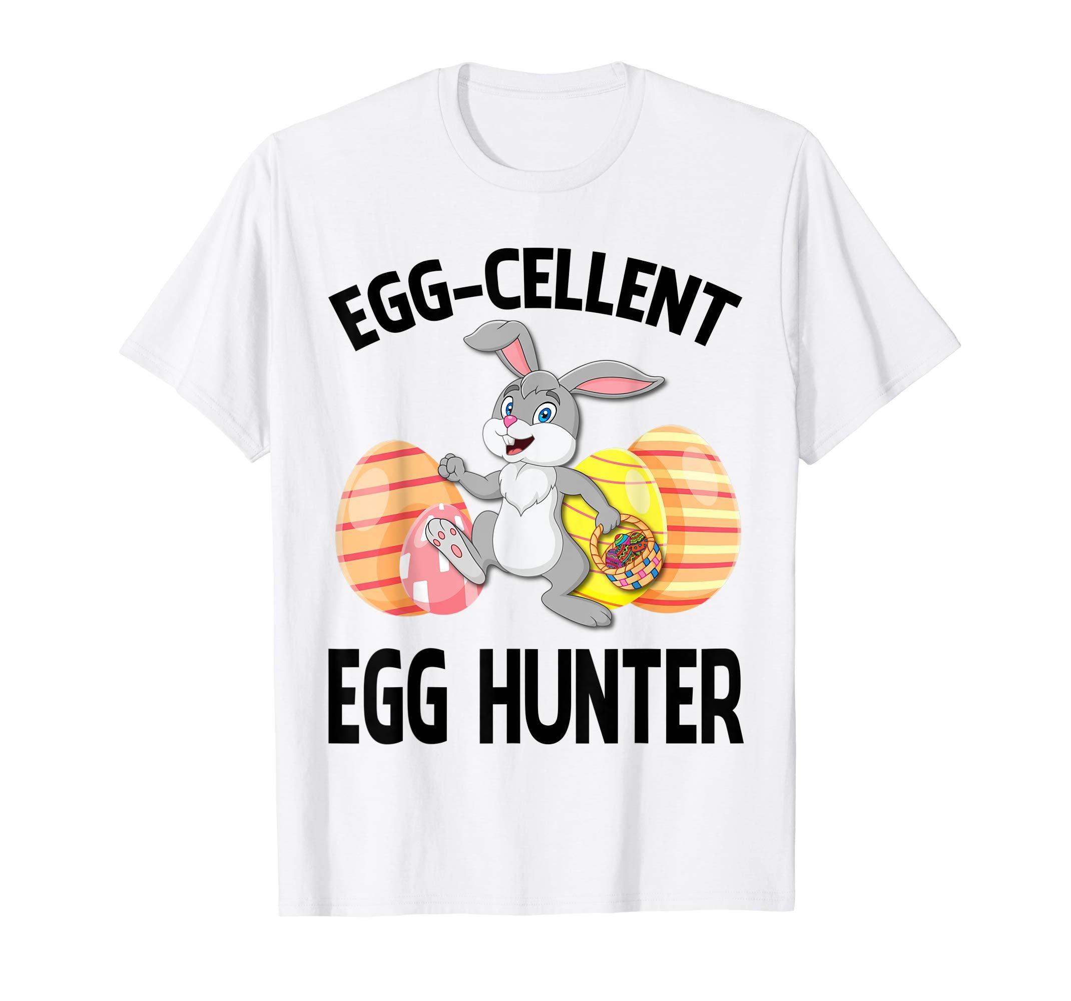 Bunny Rabbit &amp; Easter Eggs Happy Shirt Eggcellent Egg Hunter