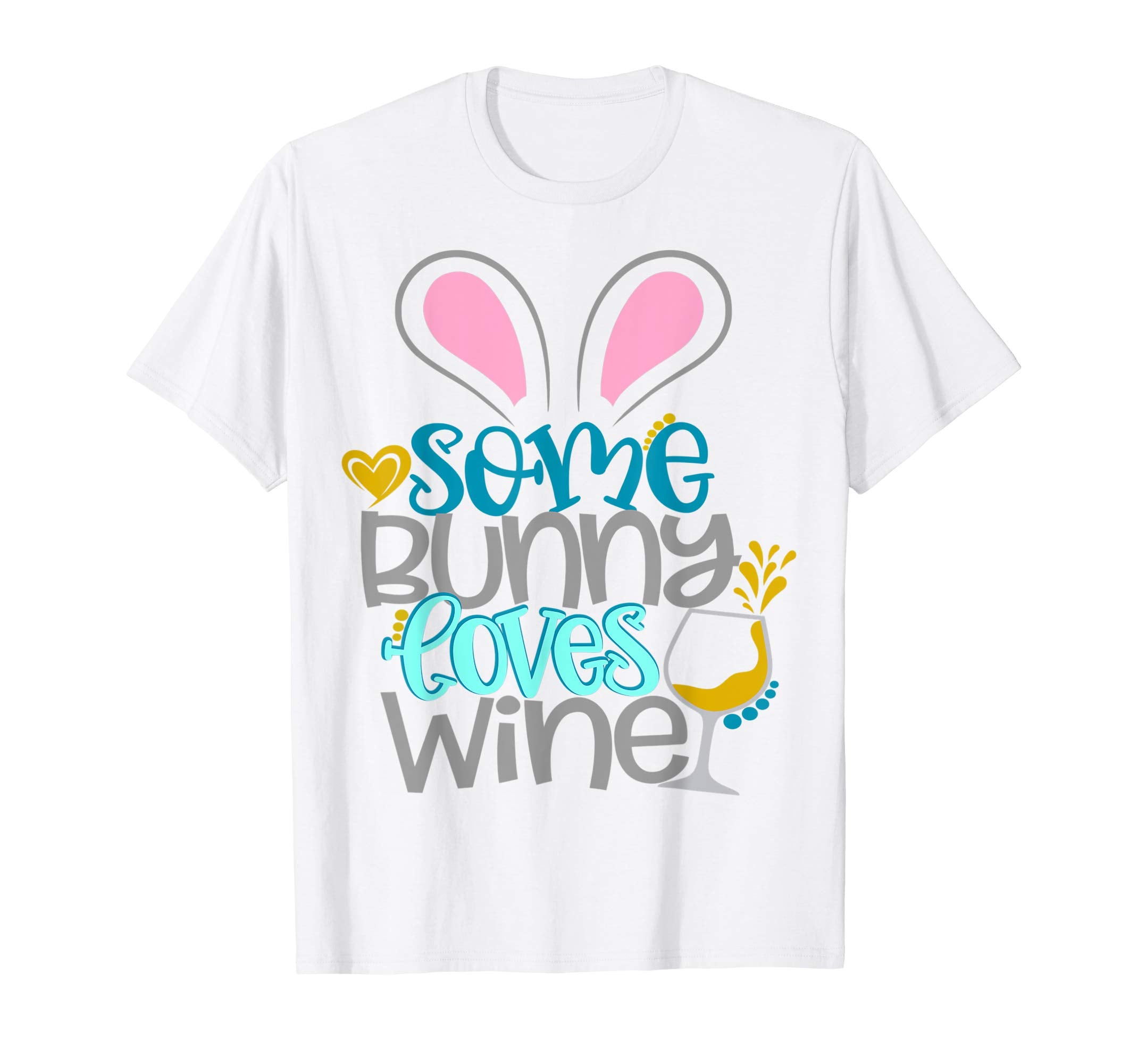 Some Bunny Loves Wine Mom Easter Shirt Cute Women Wife