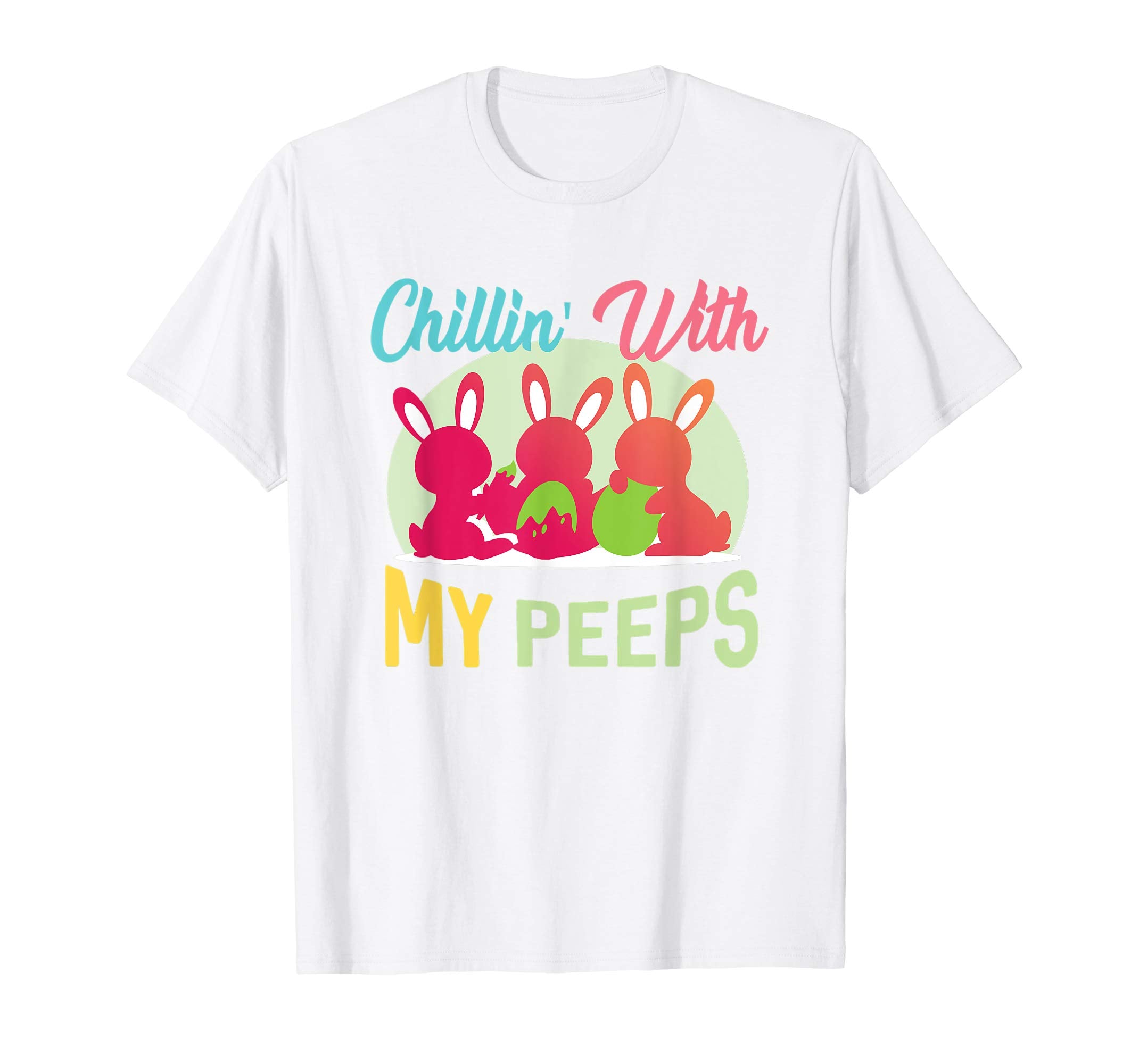 Chillin' With My Peeps Easter Bunny Shirt For Boys and Girls