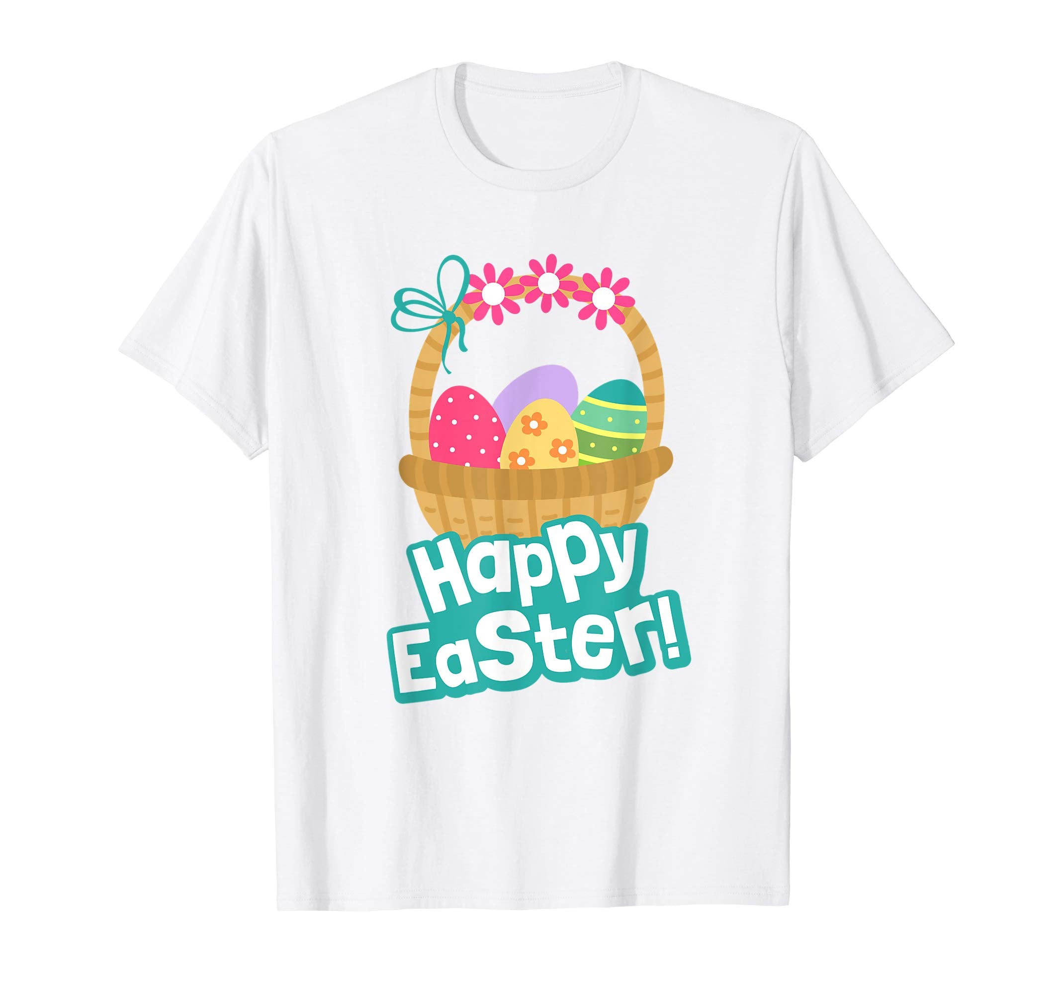 Happy Easter T Shirt A Basket Of Easter Eggs With Flowers