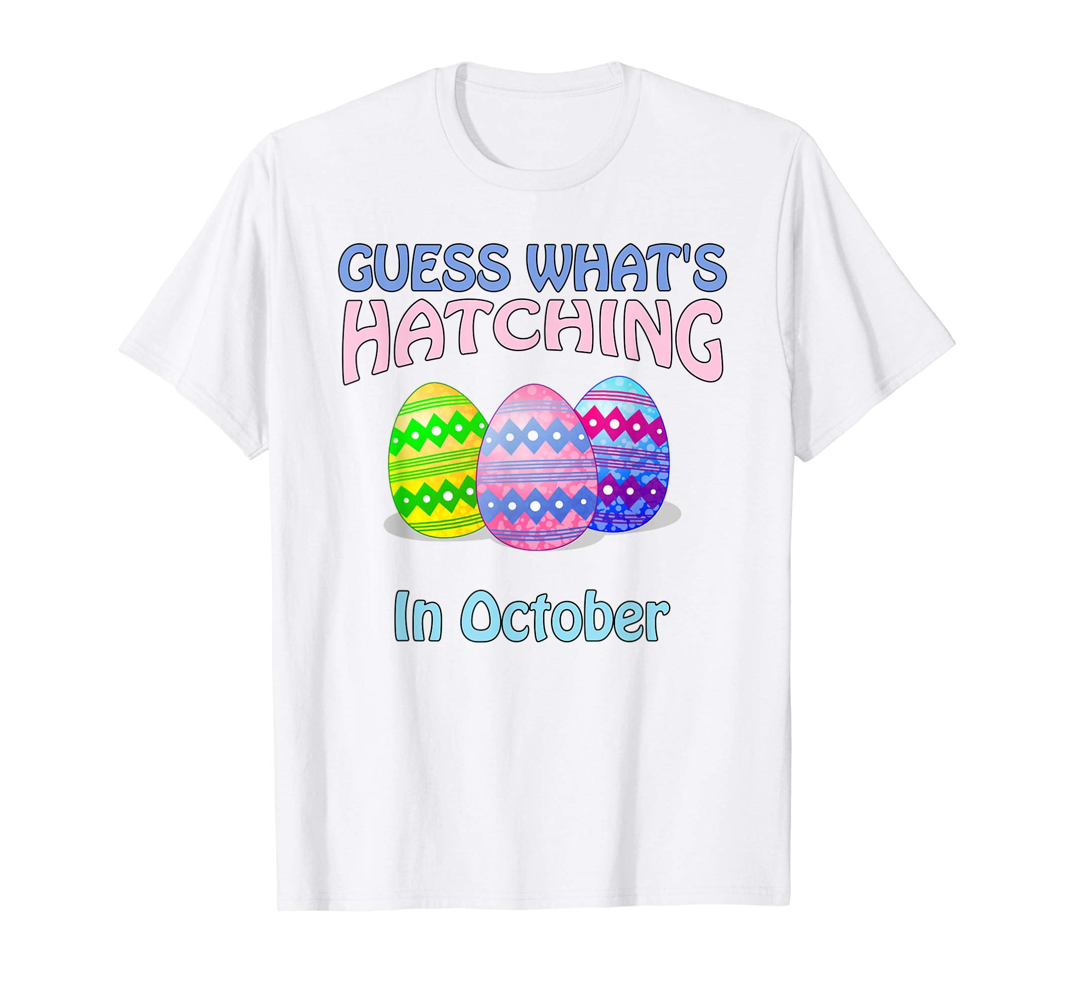 Guess What's Hatching - Easter Pregnancy Announcement Shirt