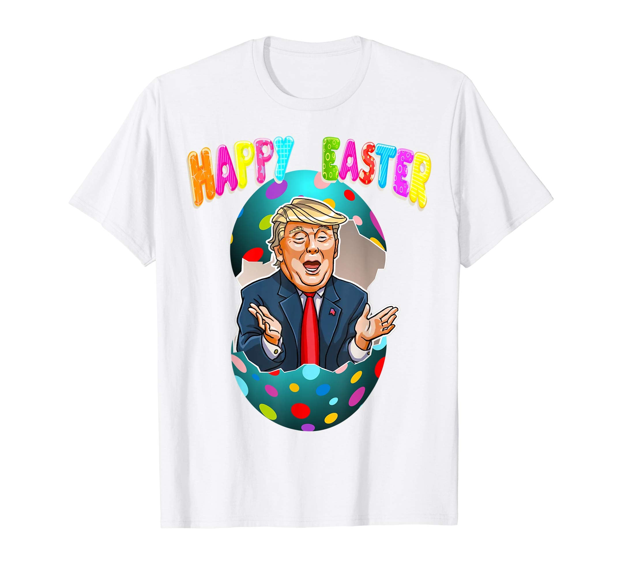 EggTrump shirt , Funny Happy Easter T-shirt, Costume Easter