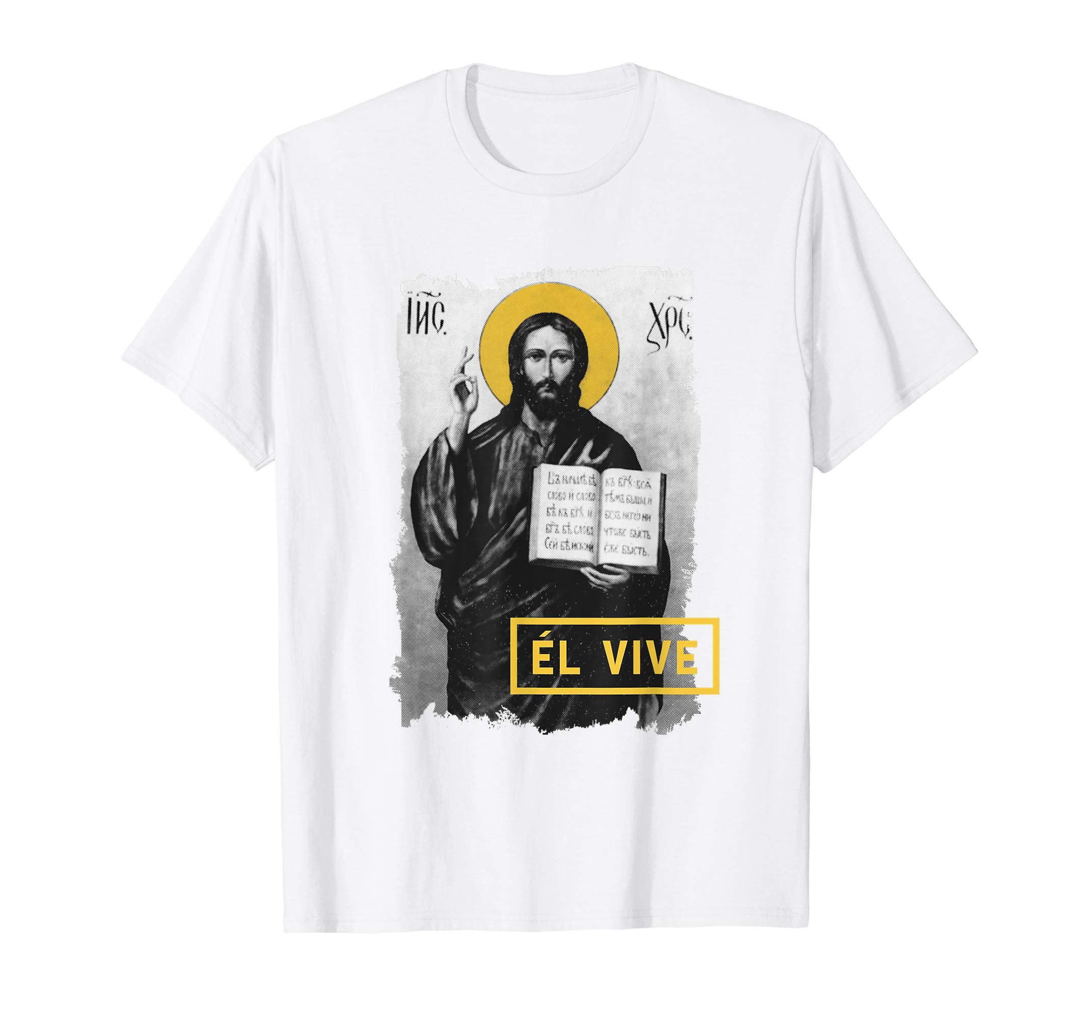 El Vive He Lives Easter Religious Christian Jesus T Shirt