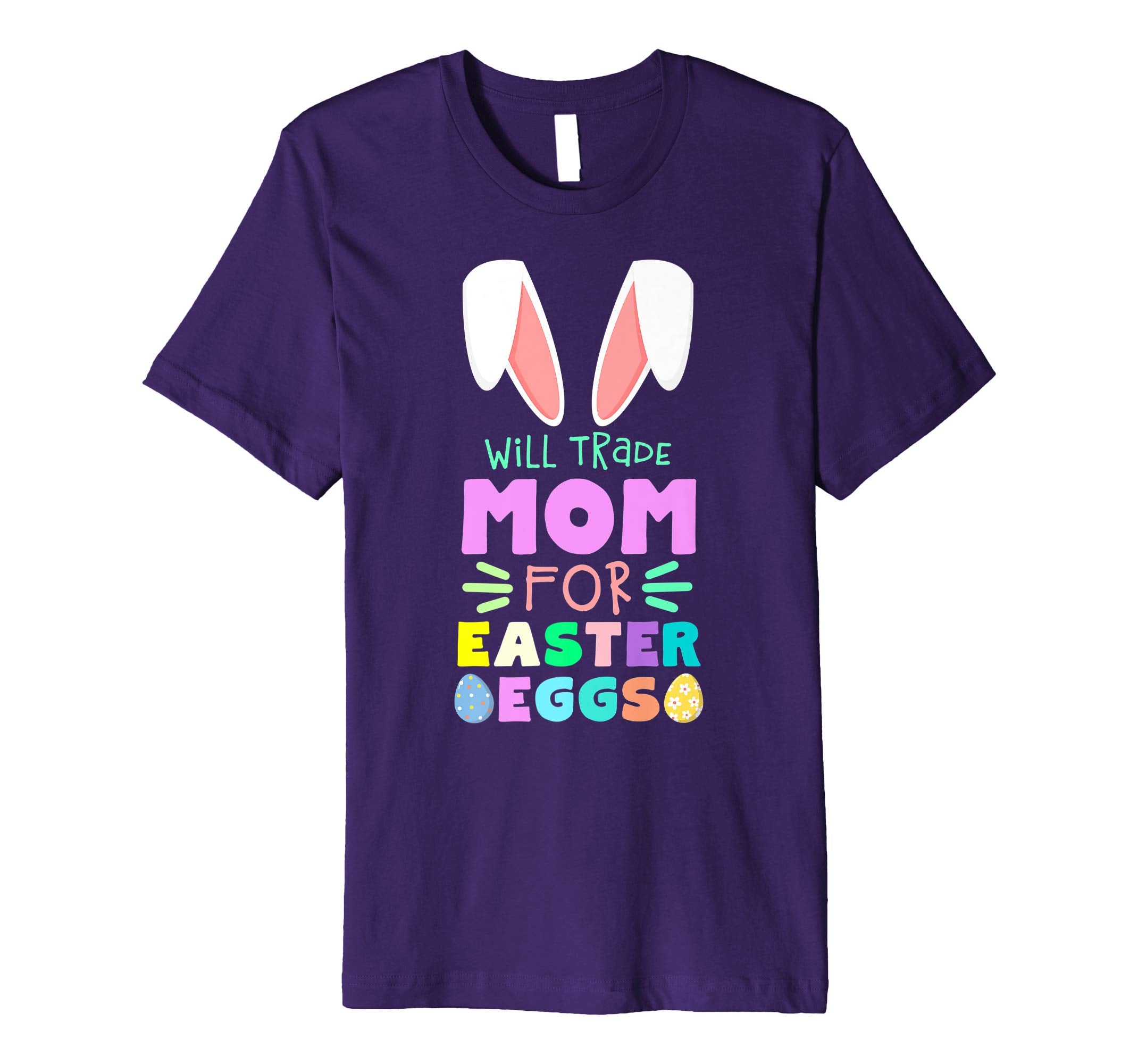 Will Trade Mom For Eggs Happy Easter Kids Boys Girls T Shirt