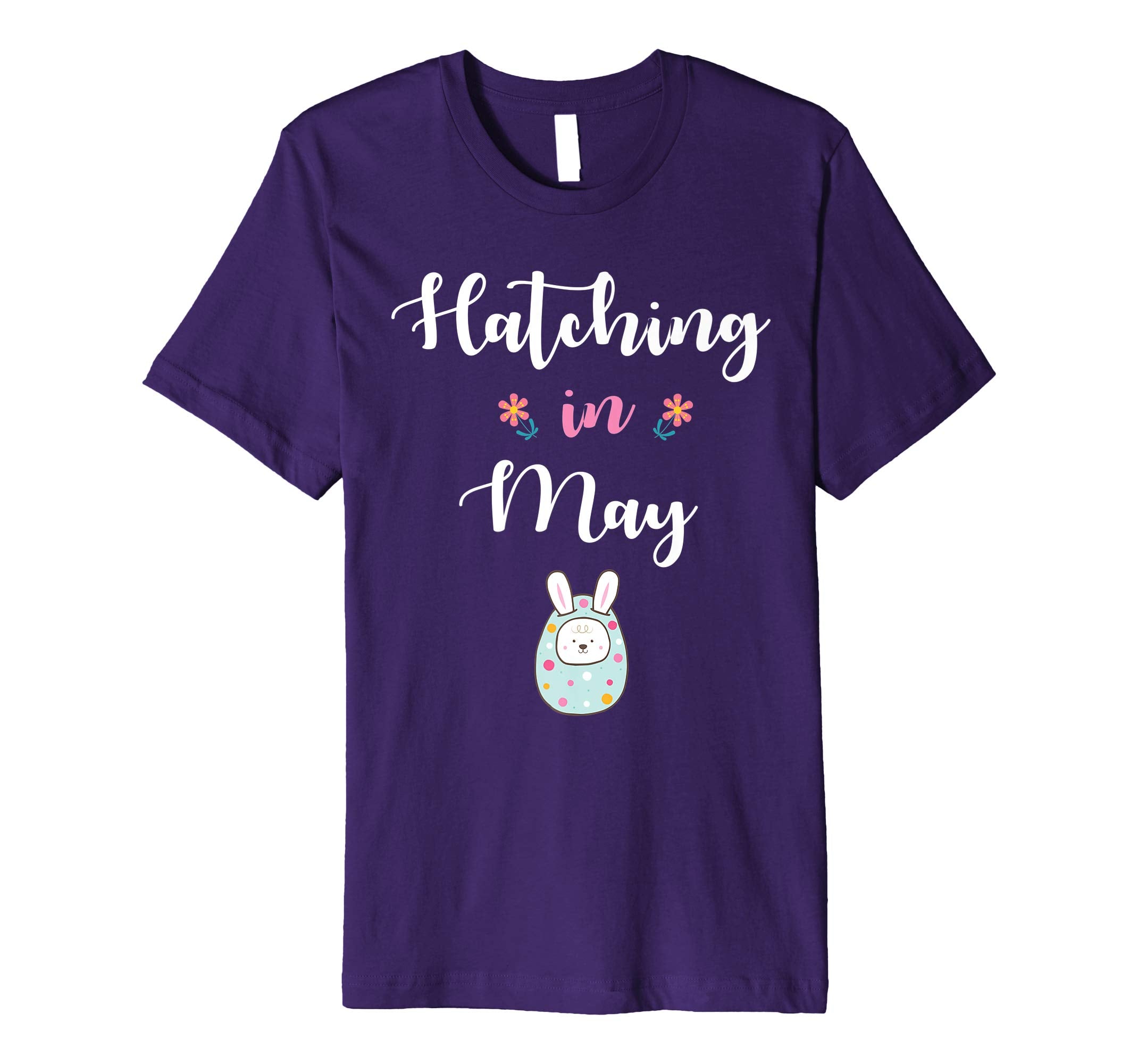 Pregnancy Kid Bunny In Easter Egg Hatching In May Shirt