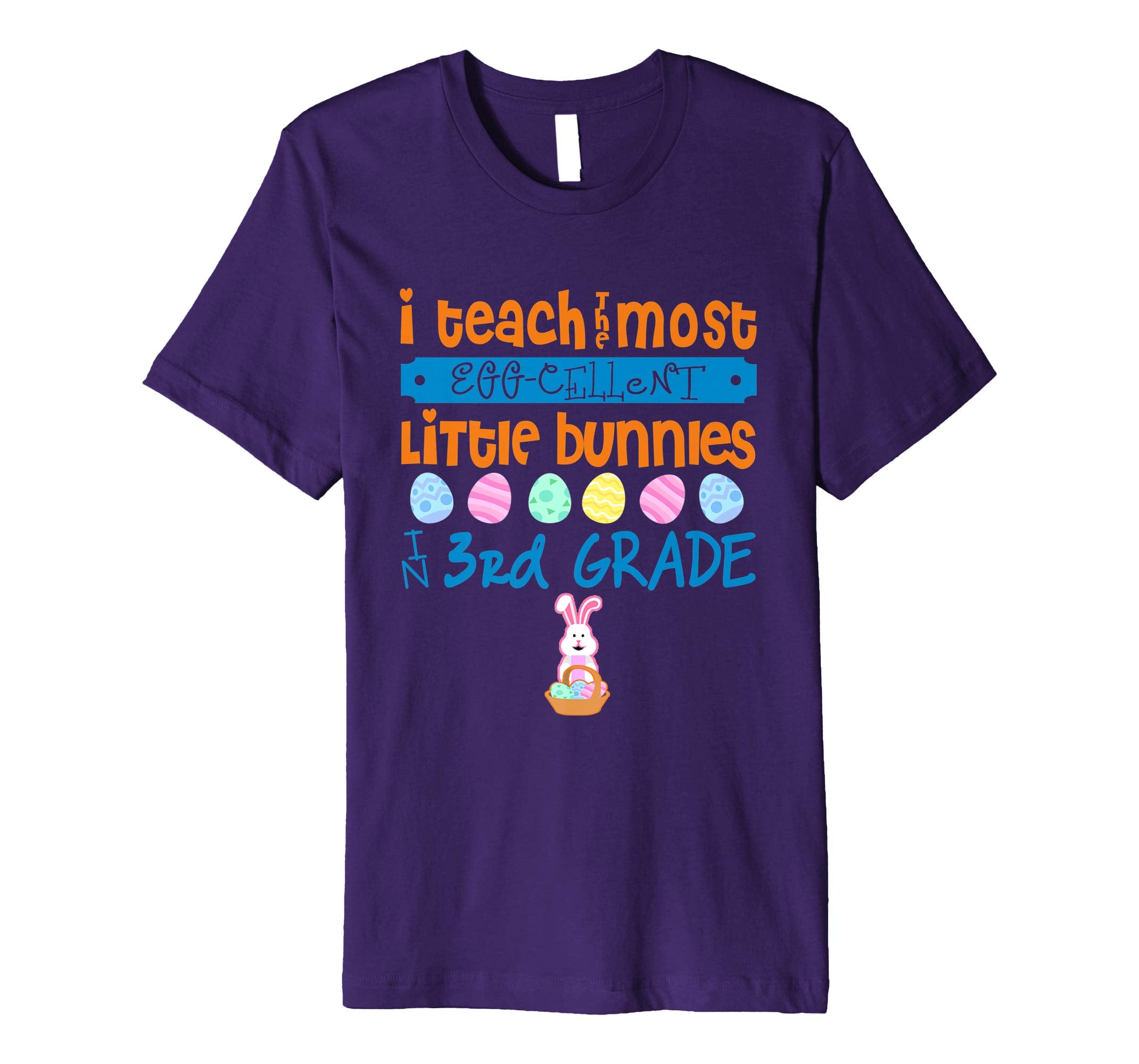 Easter Egg Shirt - 3rd Grade Teachers Bunny Gift