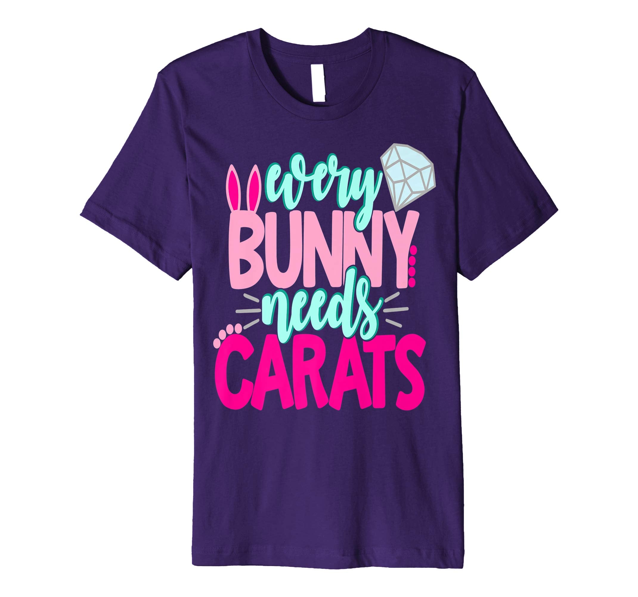 Every Bunny Needs Carats Easter Shirt Diamonds Girls Bride