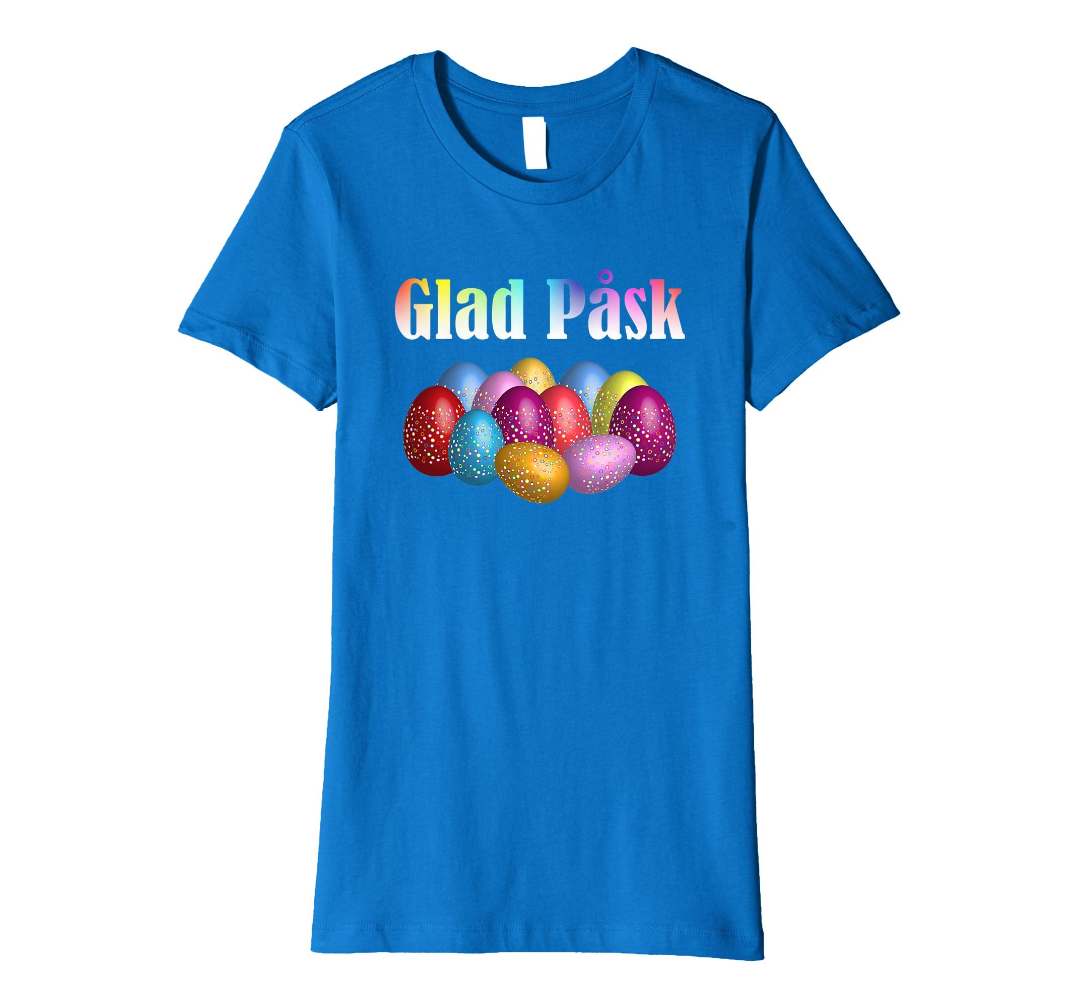 Glad Pask Happy Easter - Swedish Easter Shirt