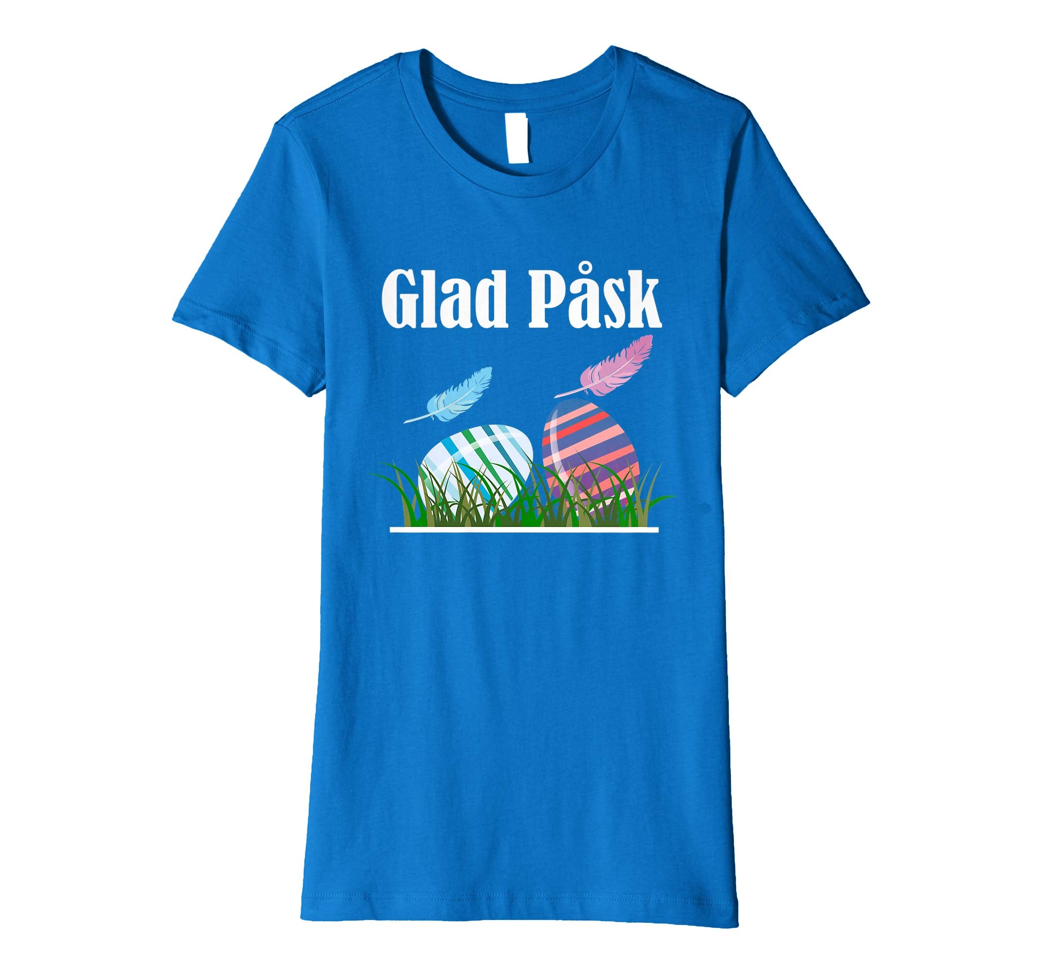 Glad Pask Happy Easter - Swedish Easter Shirt
