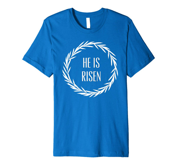 He is Risen Jesus Easter Religious T shirt