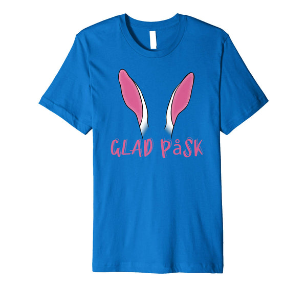 Glad Pask Happy Easter Bunny - Swedish Easter Shirt