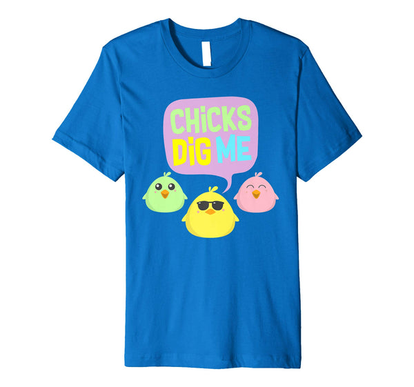 Chicks Dig Me Egg Hunt Happy Easter Kids Boys Girls T Shirt
