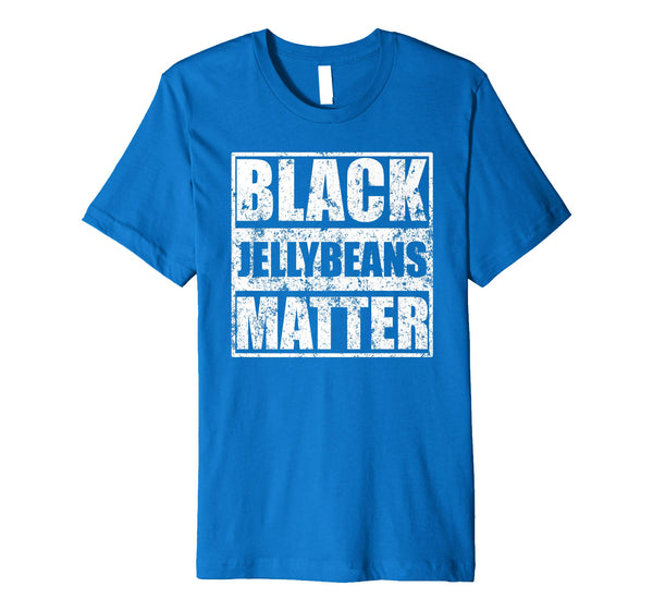 Mens Funny Easter Shirt Cool Gift Dad Black Jelly Beans Matter