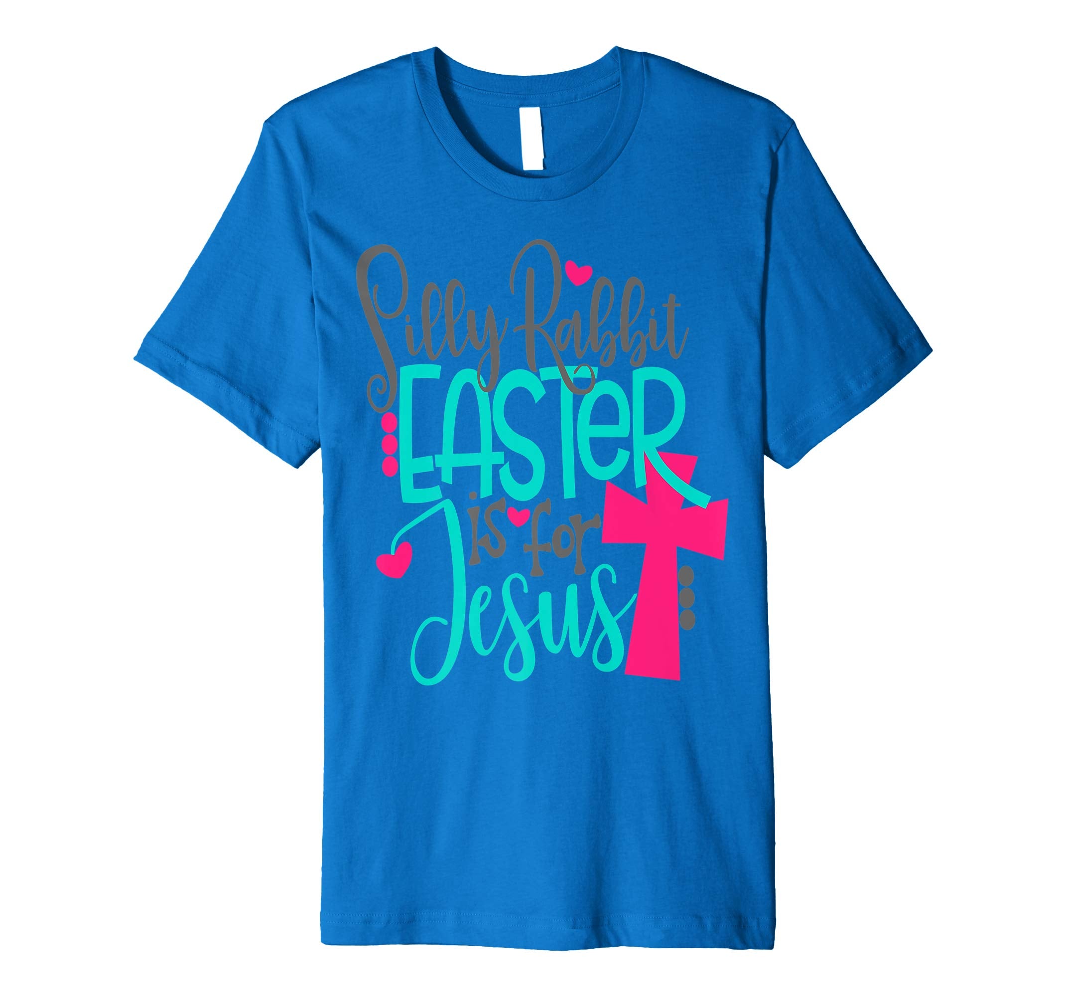Silly Rabbit Easter Is For Jesus Bunny Shirt Cute Kids Cross