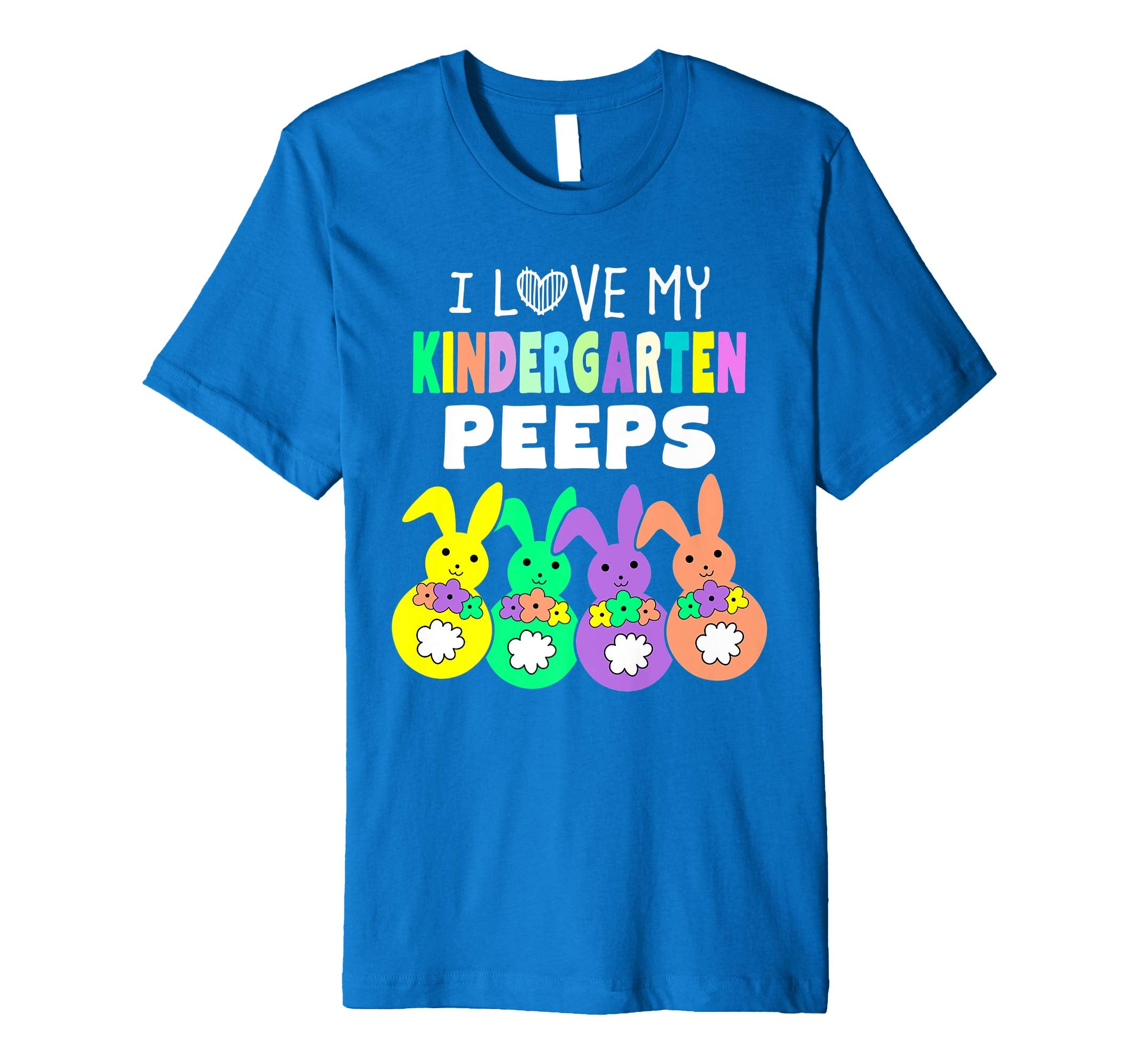 I Love My Kindergarten Peeps Happy Easter Teacher T Shirt