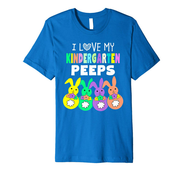 I Love My Kindergarten Peeps Happy Easter Teacher T Shirt