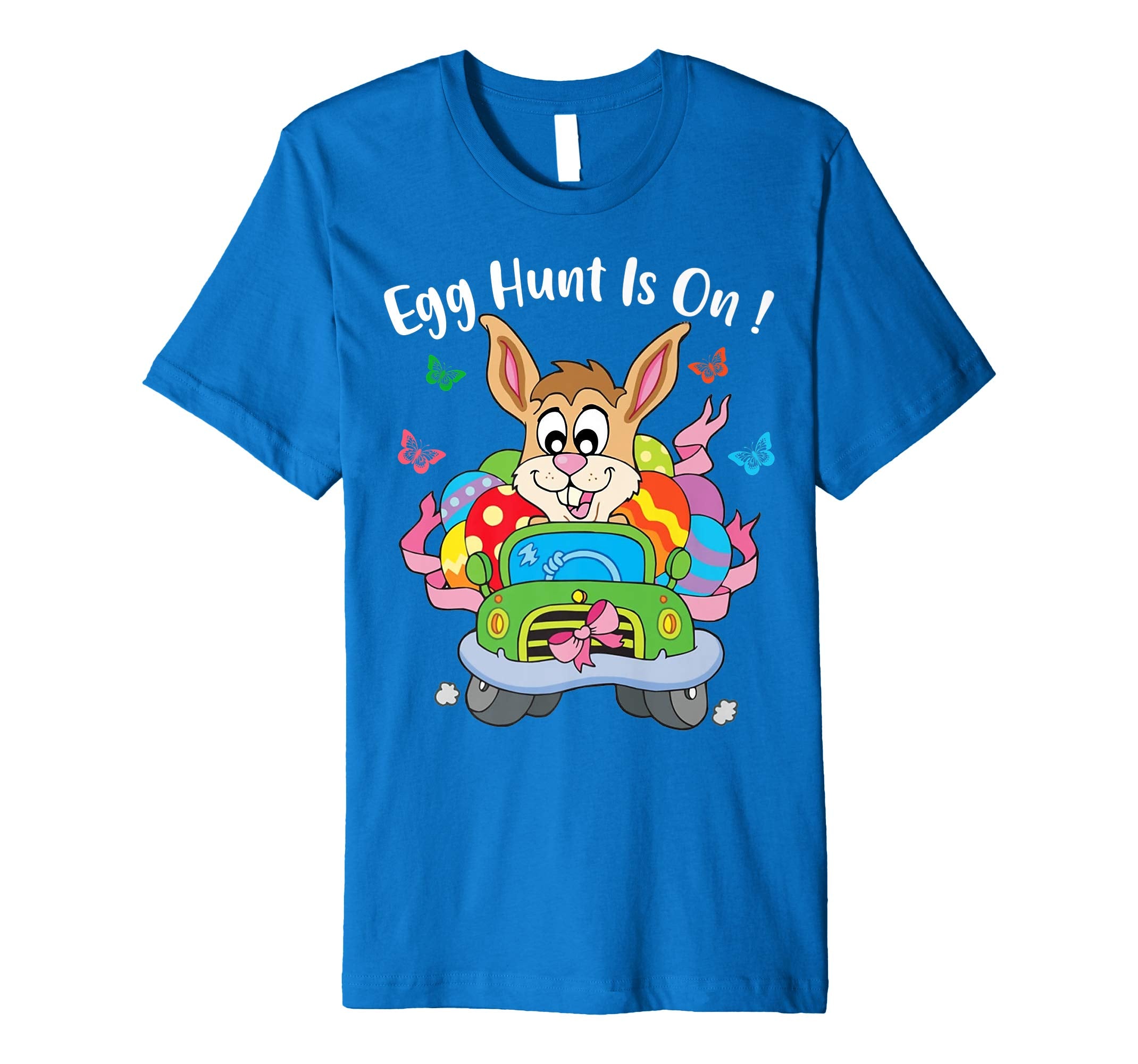 Egg Hunt Is ON ! Funny Easter Gift Shirt for Men Women Kids