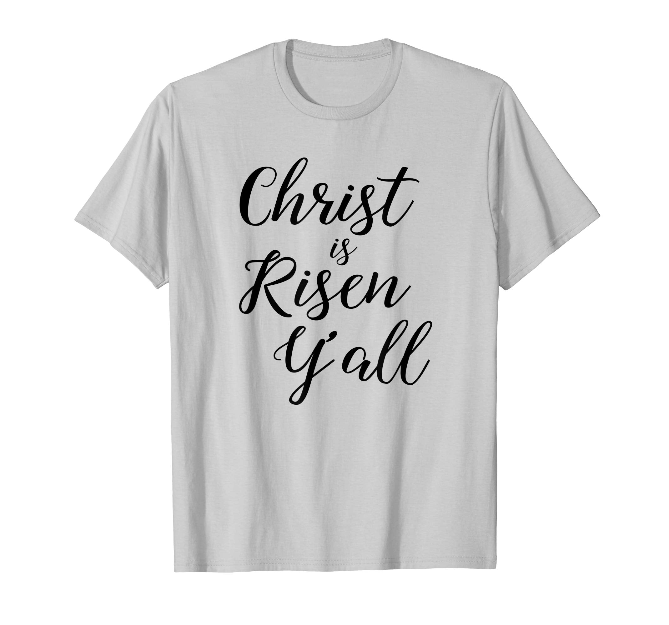 Christ is Risen Y'all Shirt Southern Easter Jesus Tee