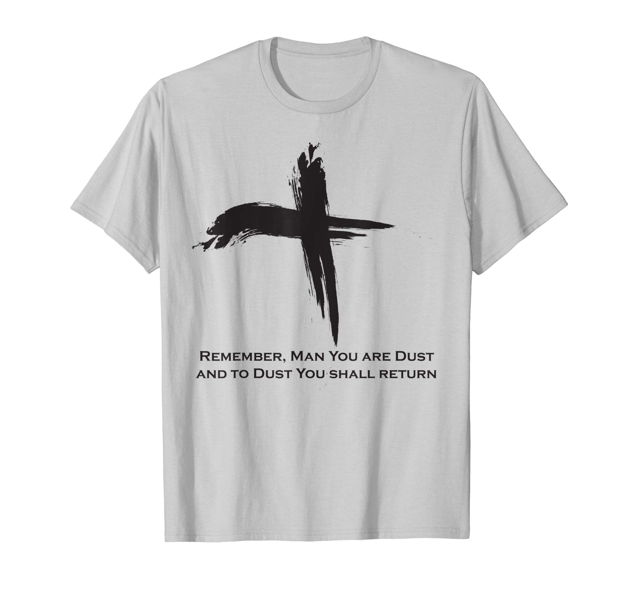 Ash Wednesday T Shirt 2019 Catholic Gifts Dust Lent Easter