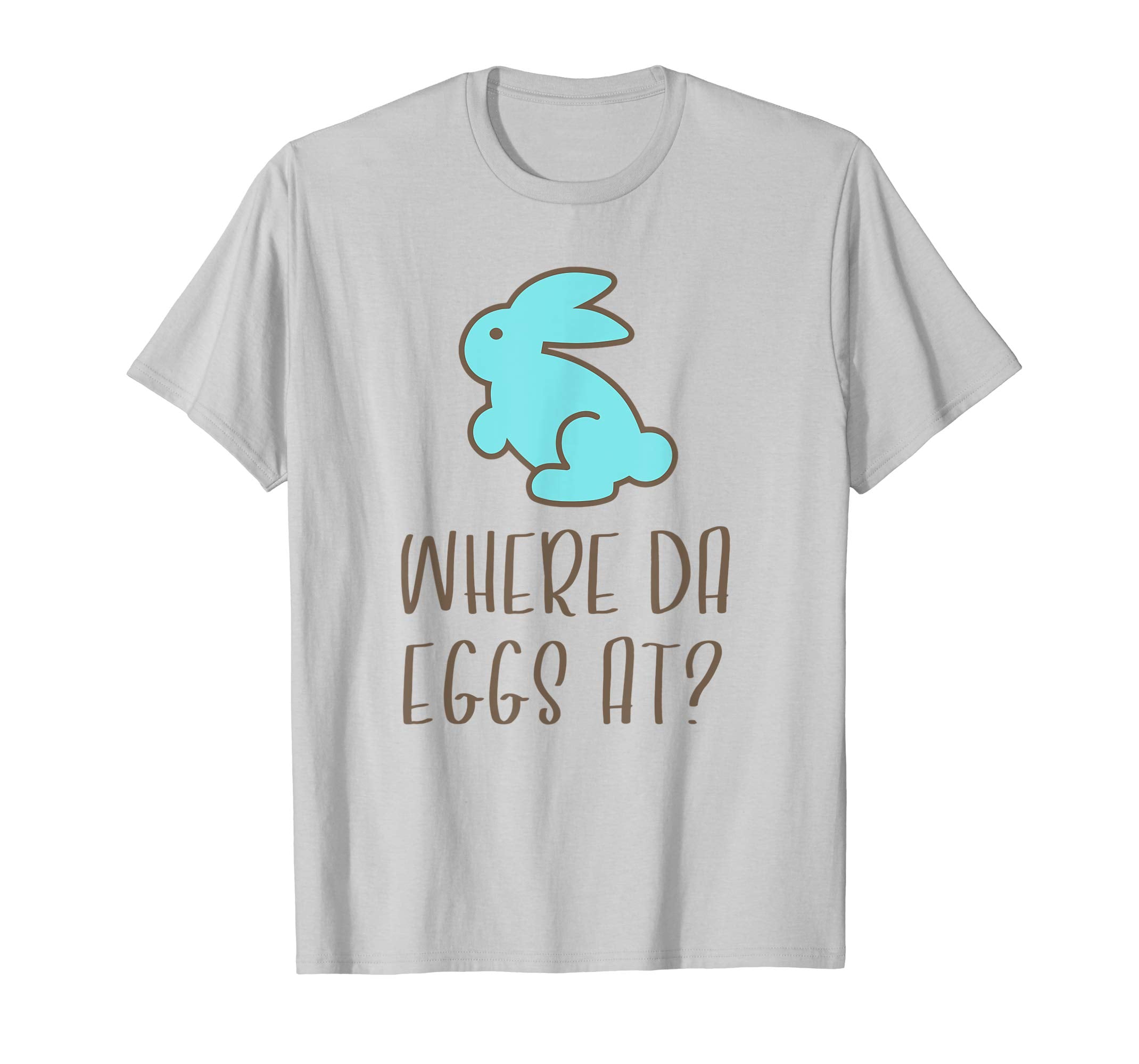 Where Da Eggs At Funny Easter T Shirt,Funny Easter Bunny Tee