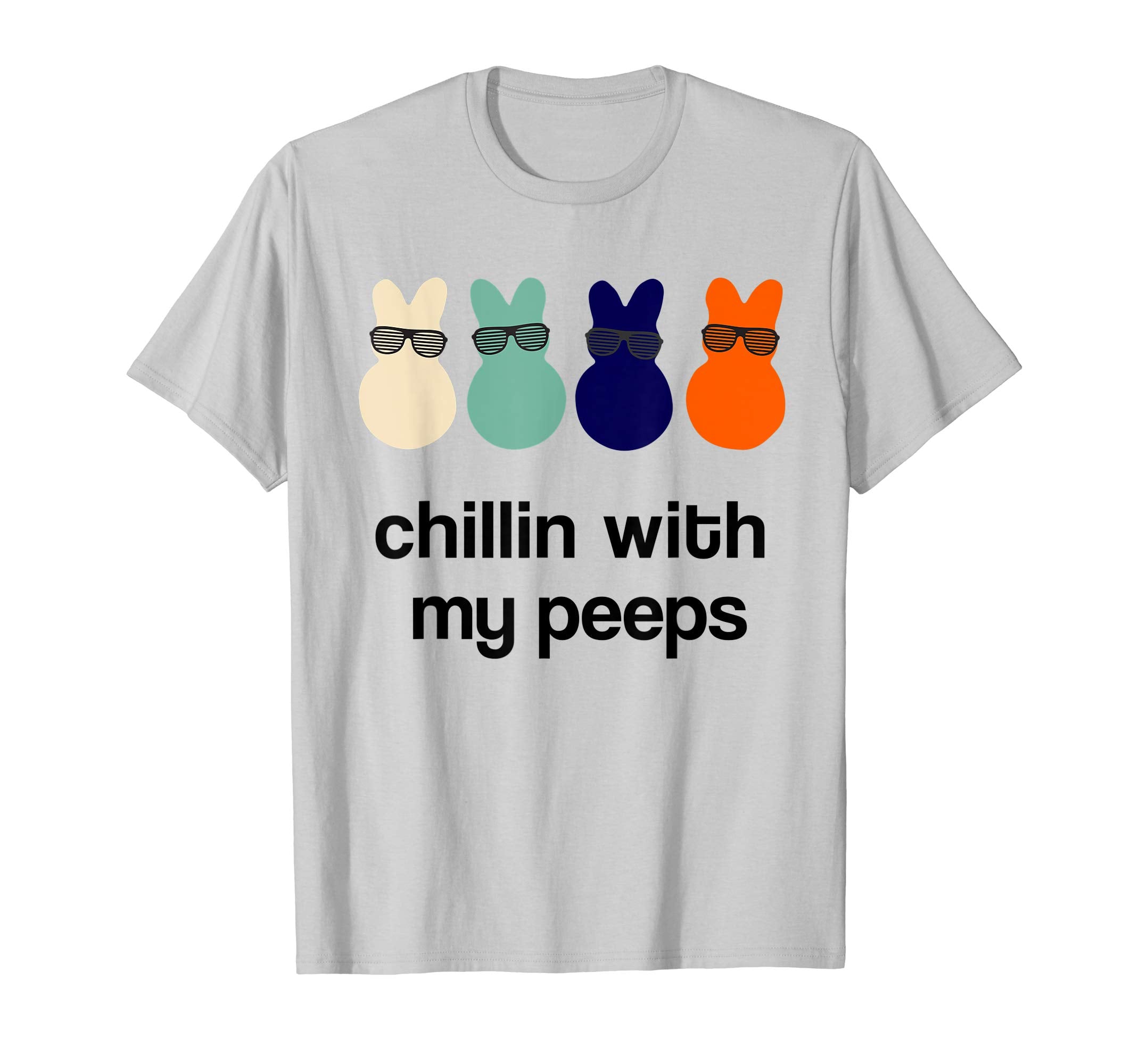 Chillin With My Peeps Funny Easter Bunny Cool Shades T-Shirt