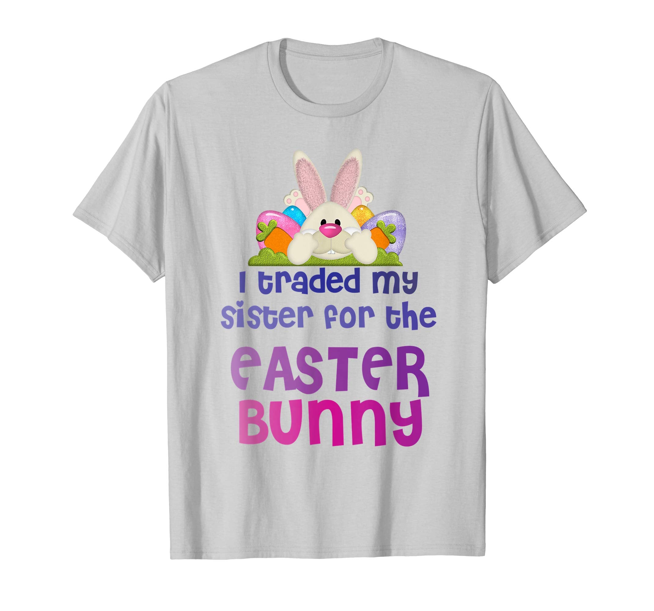 Easter Shirt For Outfit I traded My Sister For Easter Bunny