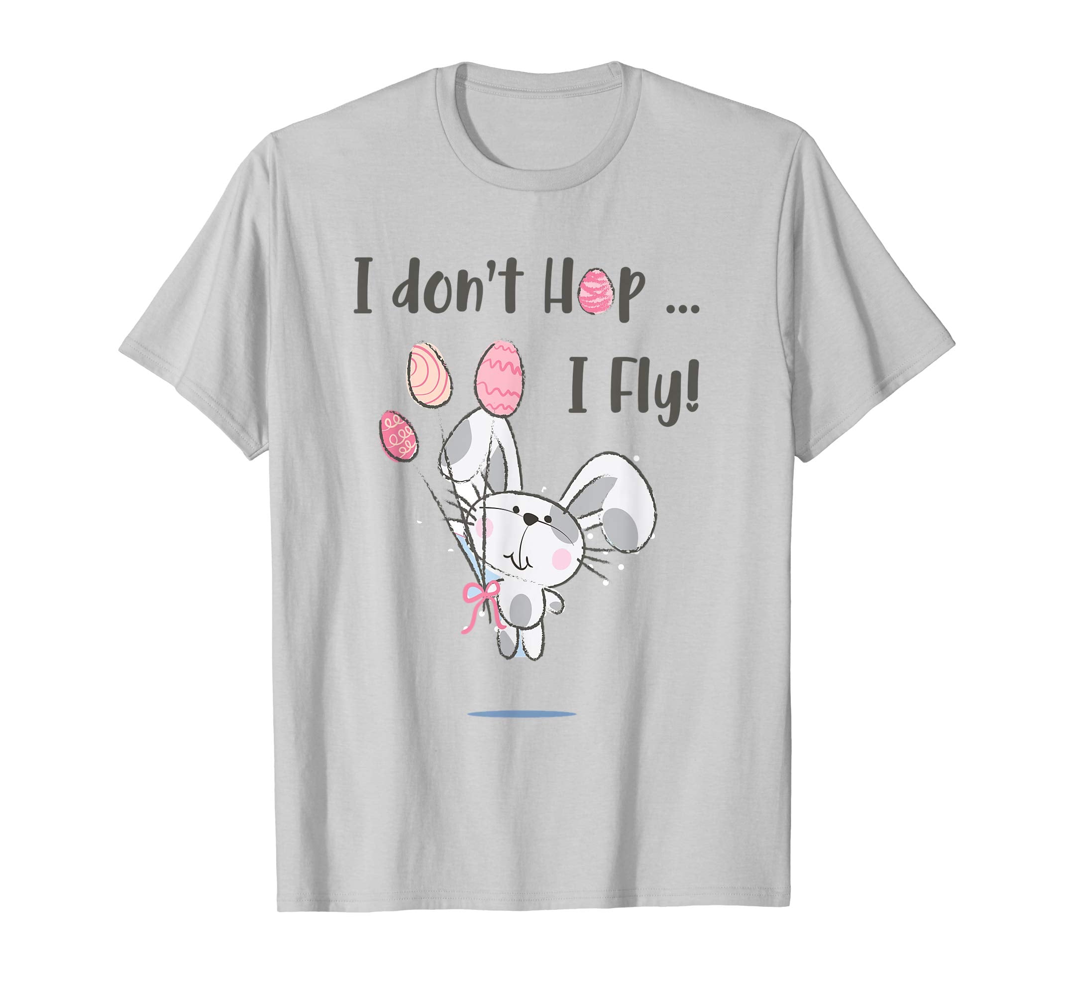I Don't Hop... I Fly T-Shirt | Funny Bunny Easter Egg Tee