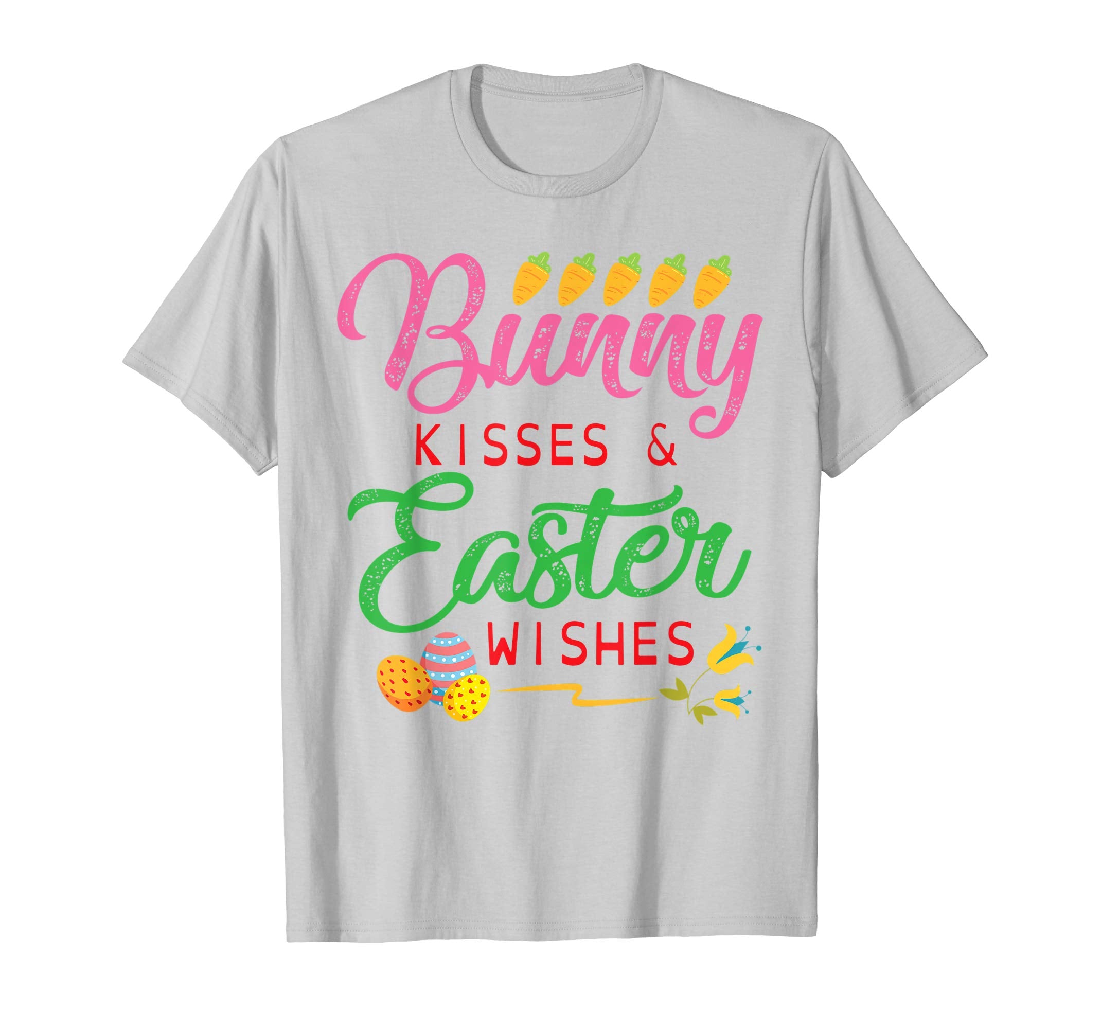 Carrot Easter Eggs Bunny Kisses &amp; Easter Wishes Flower Shirt