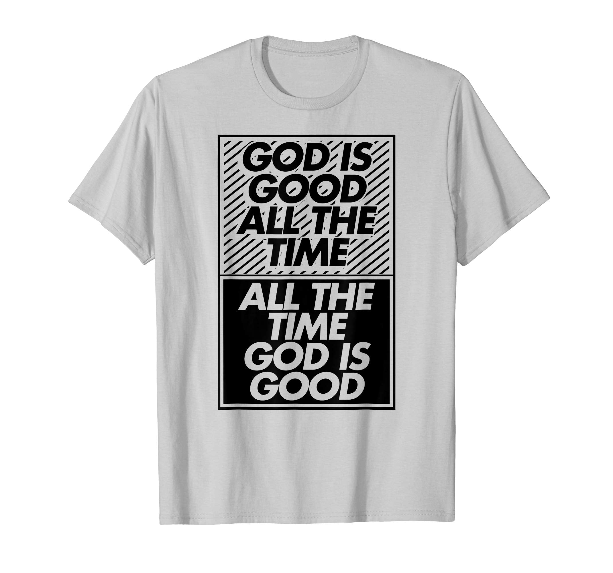 God Is Good All The Time Christian Easter Gift T-Shirt