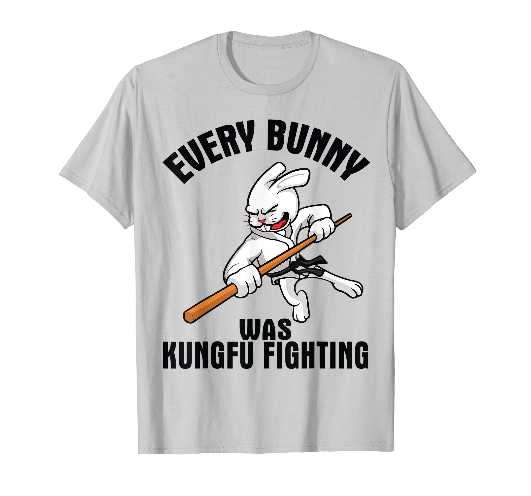 Every Bunny Was Kungfu Fighting Happy Easter Day Shirt