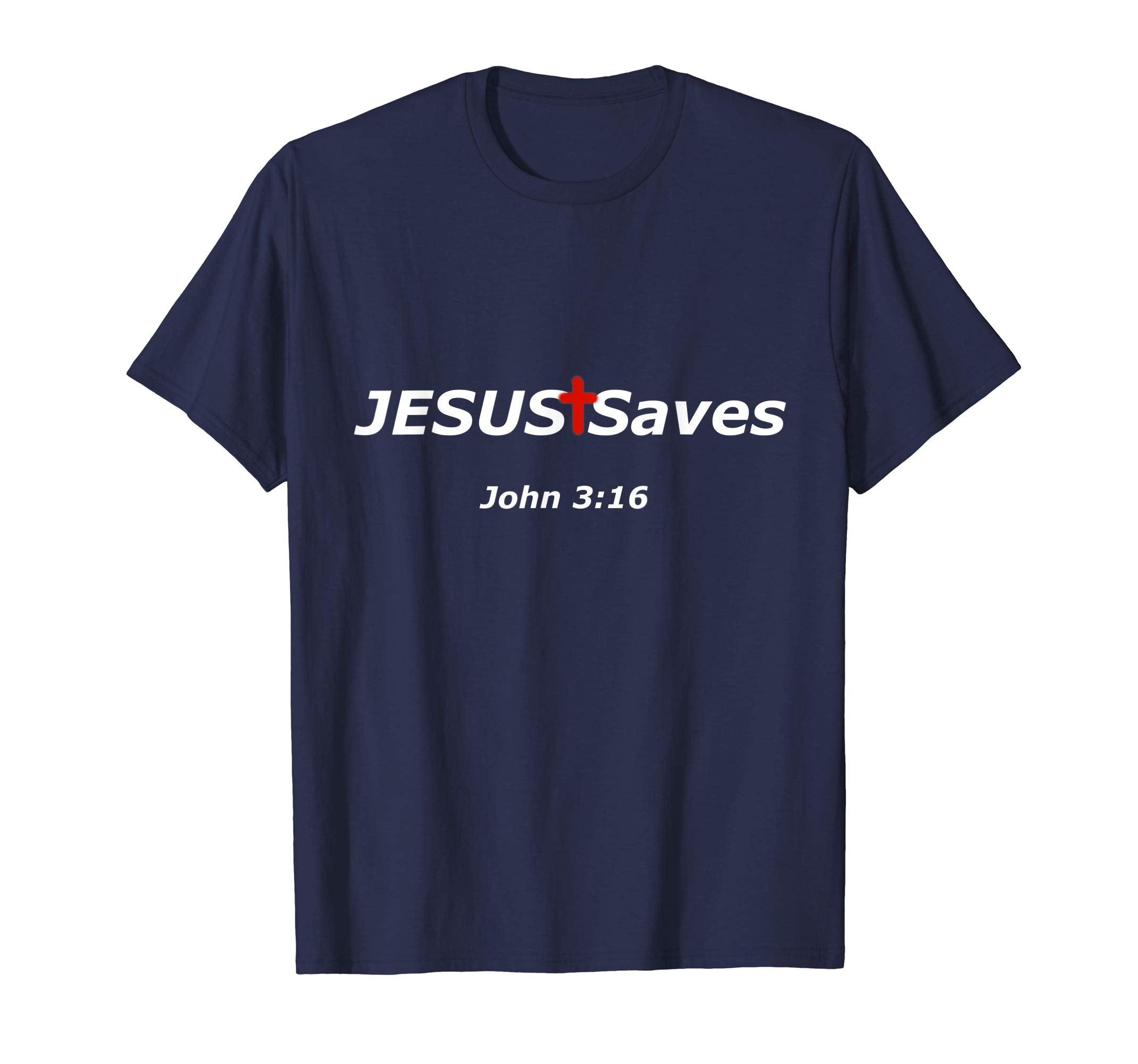 Jesus Saves Easter T-Shirt, John 3:16